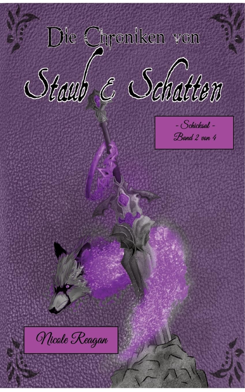 Die Chroniken von Staub und Schatten: Schicksal (Die Chroniken von Staub und Schatten: Erwachen) Contemporary literature