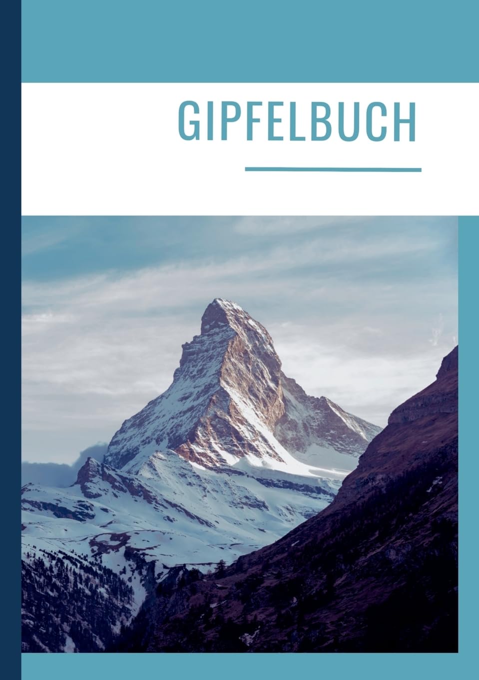 Gipfelbuch: Die schönsten Erinnerungen in einem Wandertagebuch/Tourentagebuch. Bergtagebuch. Gipfel Tagebuch. Leisure, Home & Garden