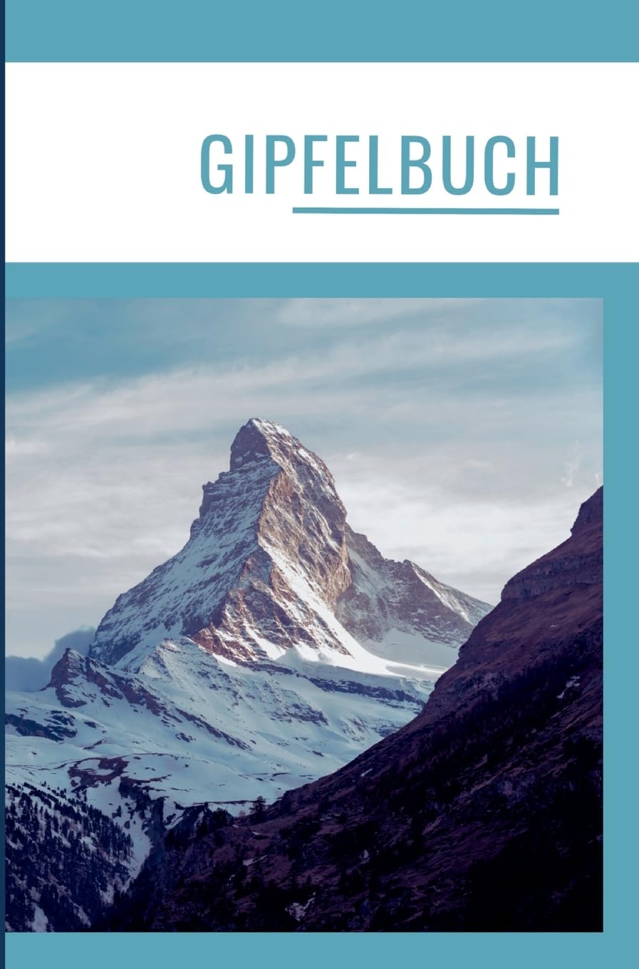 Gipfelbuch: Die schönsten Erinnerungen in einem Wandertagebuch/Tourentagebuch. Bergtagebuch. Gipfel Tagebuch. Leisure, Home & Garden
