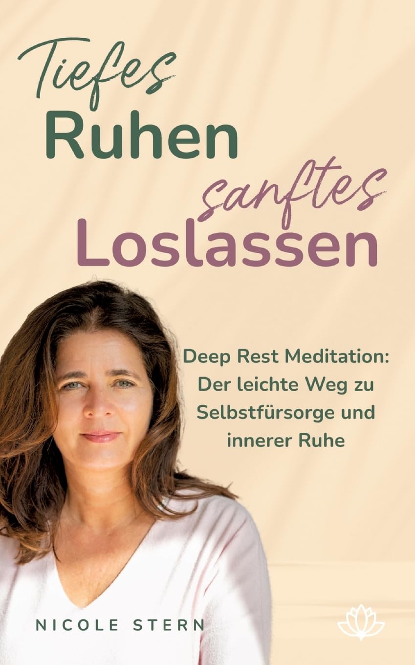 Tiefes Ruhen ¿ sanftes Loslassen: Deep Rest Meditation book