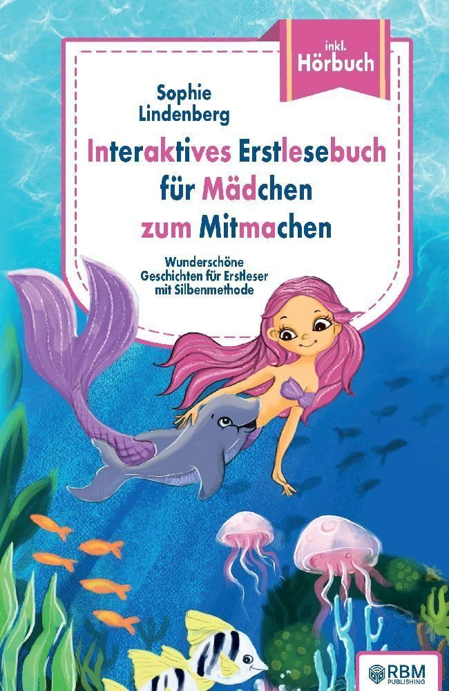 Interaktives Erstlesebuch für Mädchen zum Mitmachen: Wunderschöne Geschichten für Erstleser mit Silbenmethode. inkl. Hörbuch! Lifestyle