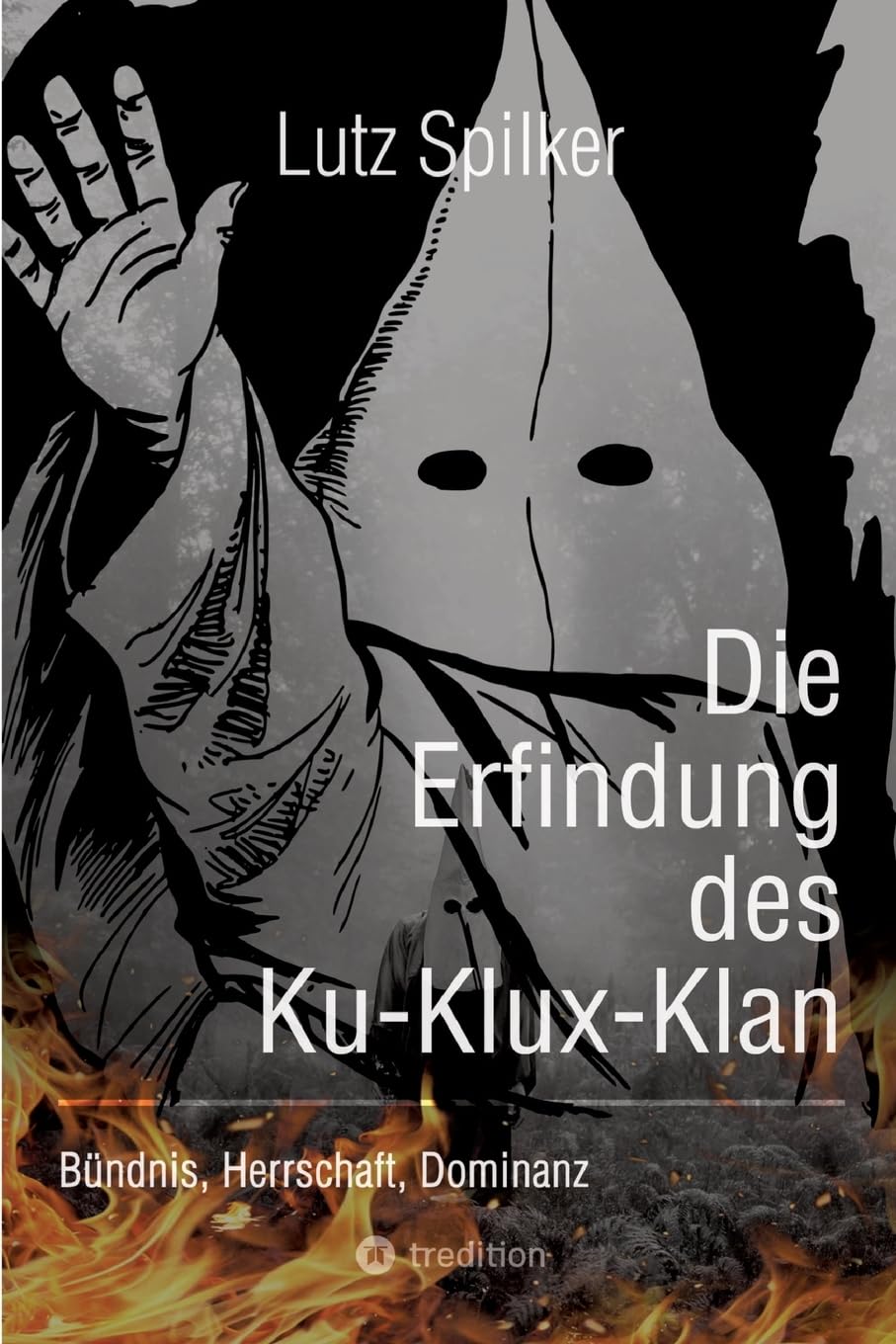 Die Erfindung des Ku-Klux-Klan Philosophy