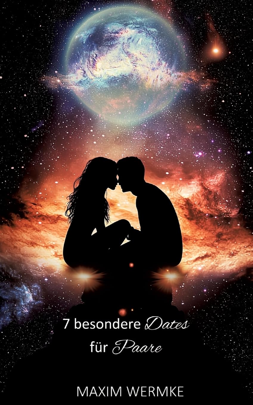 7 besondere Dates für Paare: Erlebe neue Stufen an Genuss, Kommunikation & Verbindung Partnership & Love