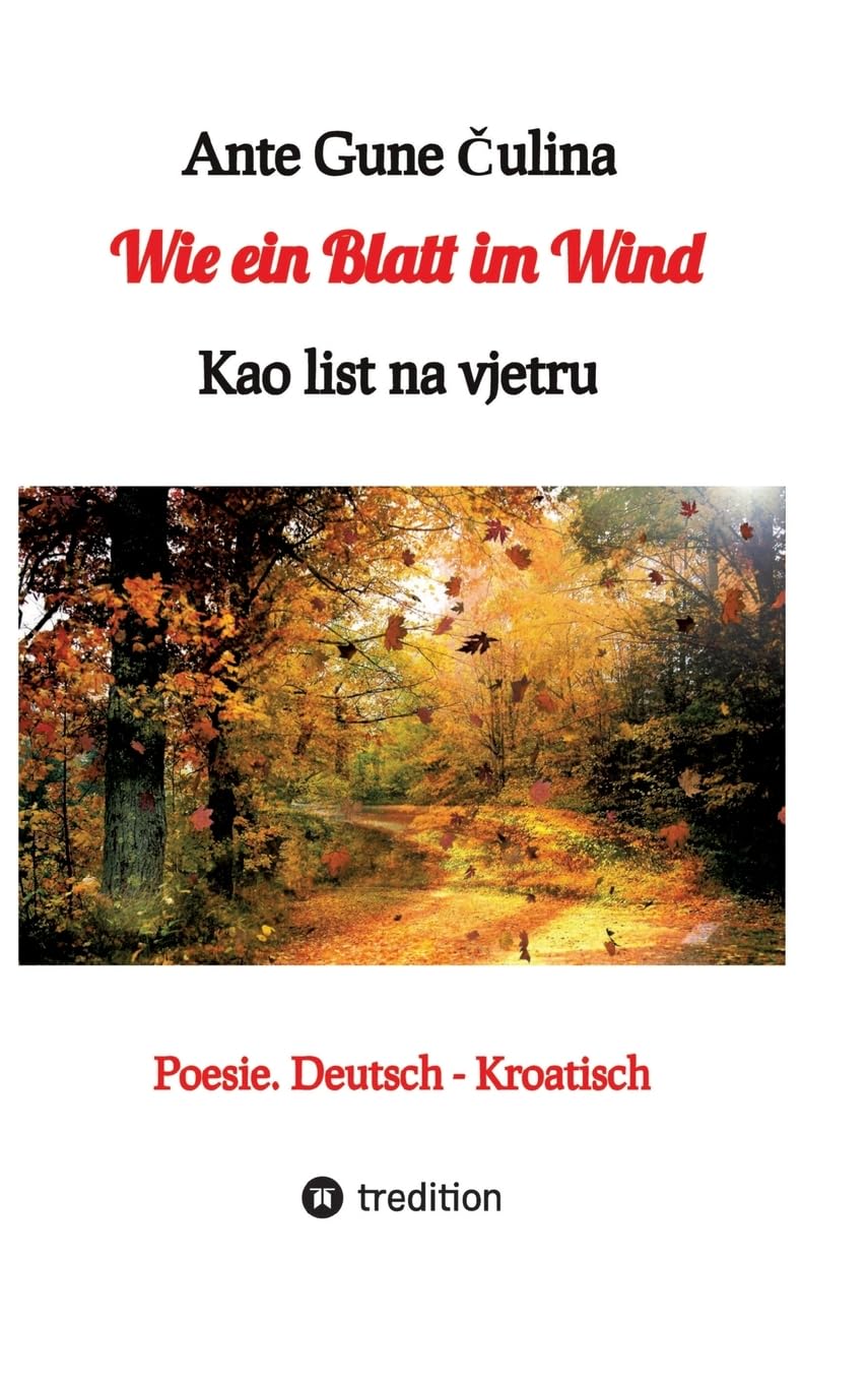 Wie ein Blatt im Wind: Kao list na vjetru Contemporary literature
