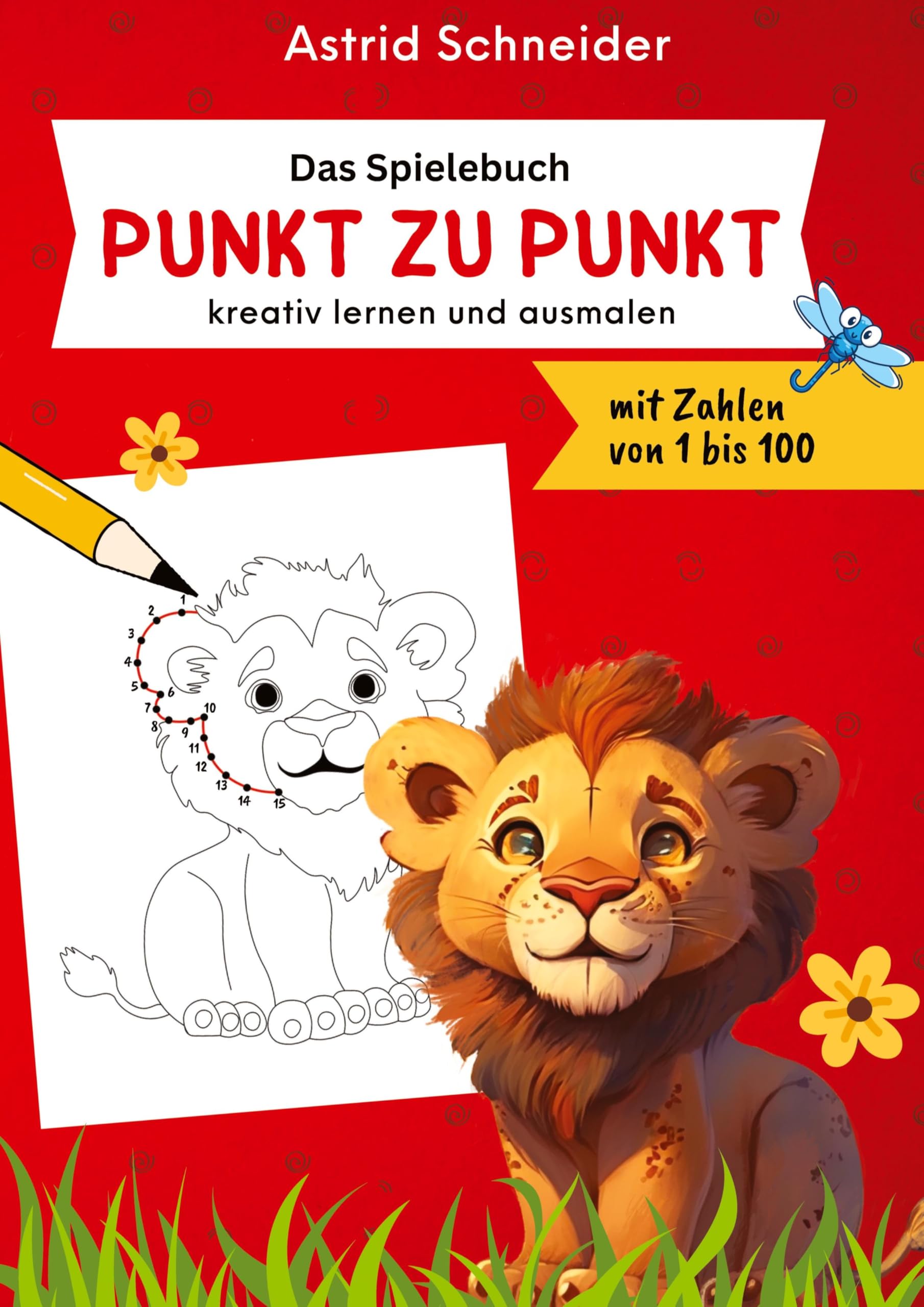 Das Spielebuch: Punkt zu Punkt. Kreative Beschäftigung, Zahlen verbinden und malen. Leisure & Fun