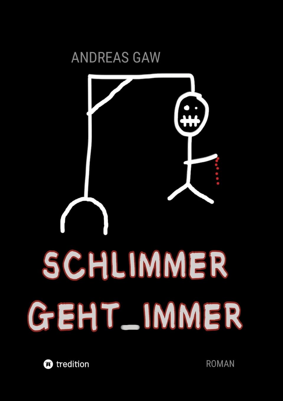Schlimmer geht immer: Ein Krimi mit action und Humor - die perfekte Mischung Contemporary literature