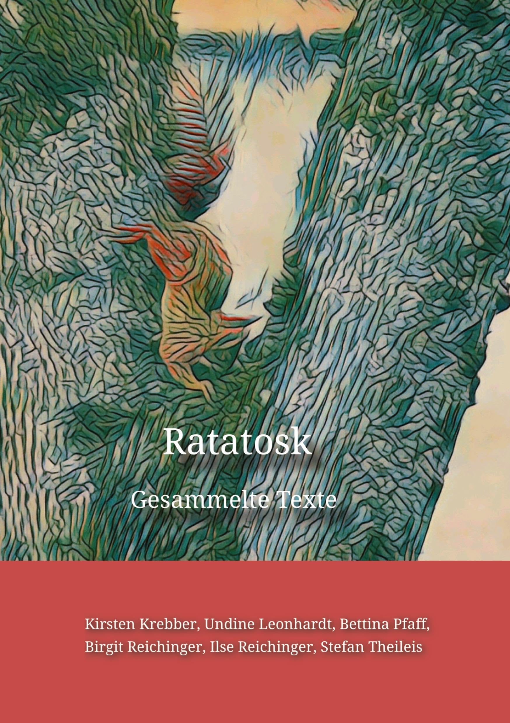 Ratatosk: Gesammelte Texte Essays & Short Stories