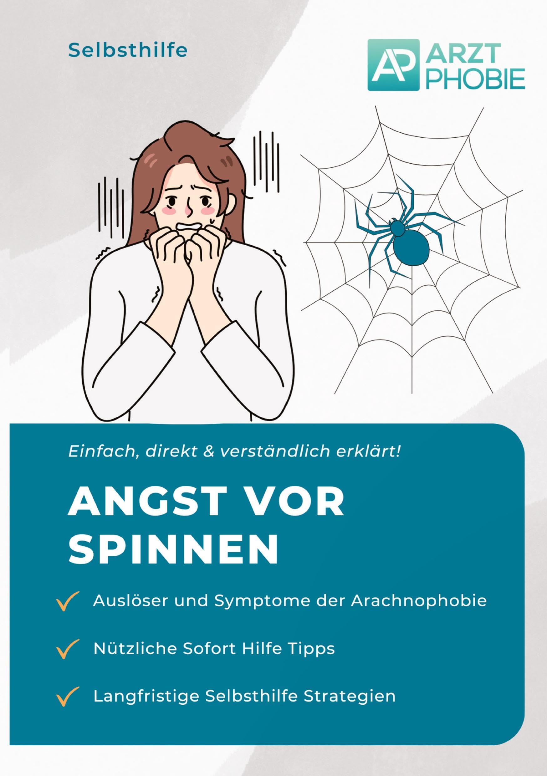 Angst vor Spinnen: Spinnenphobie überwinden Social Sciences