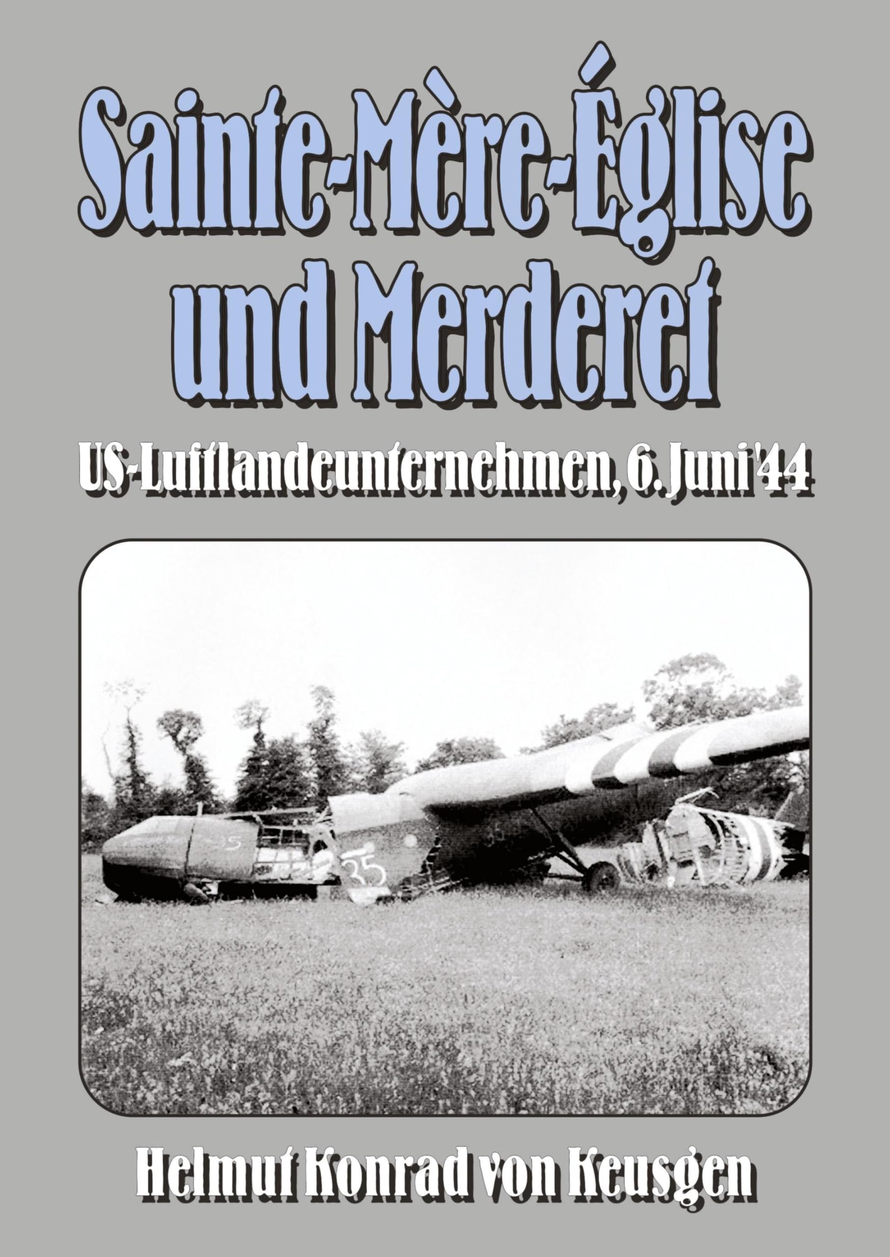 Sainte-Mère-Église und Merderet German history