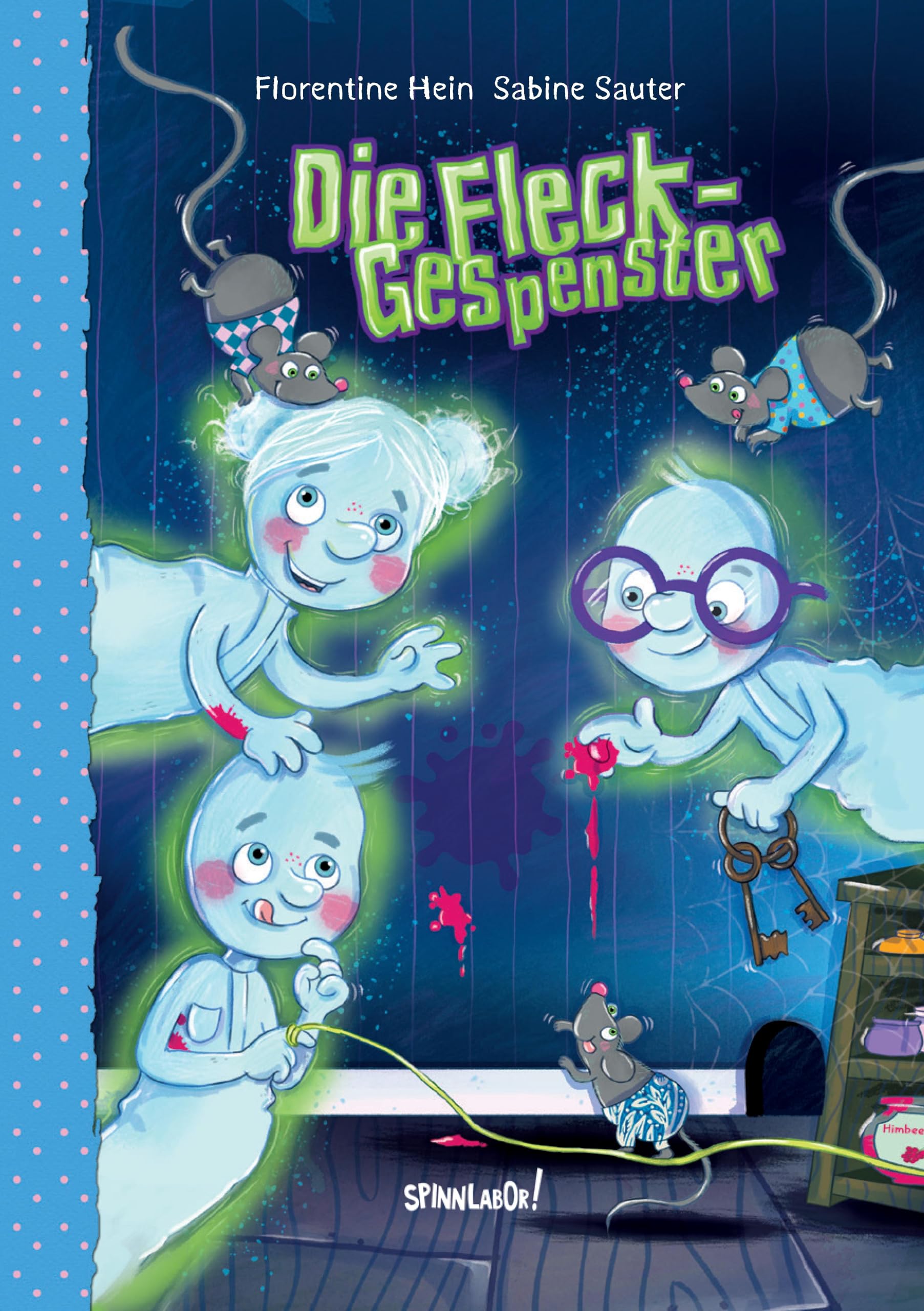 Die Fleck-Gespenster: Lustiges Erstlesebuch über Marmelade und Selbstliebe Novels & Short Stories