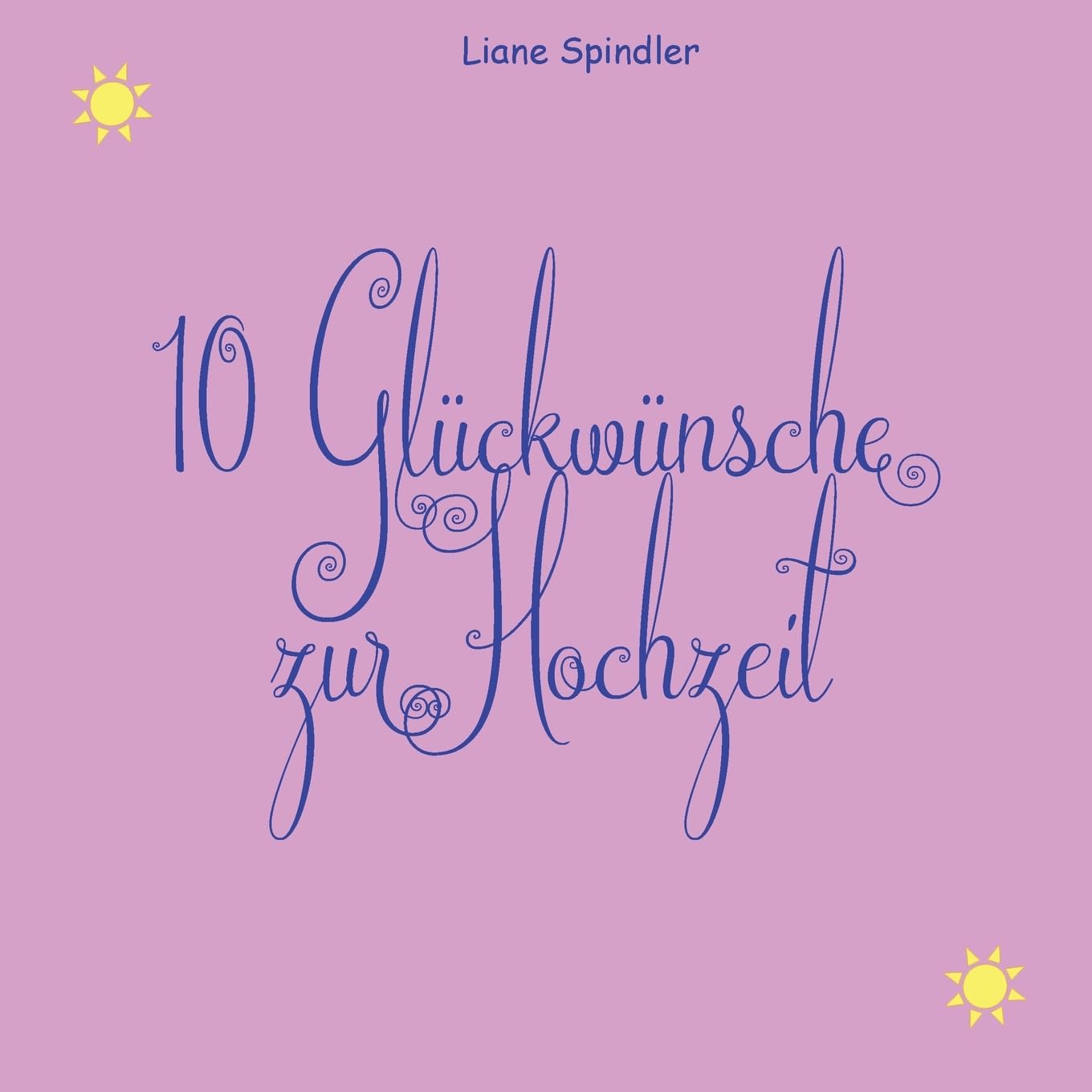 10 Glückwünsche zur Hochzeit: DE Contemporary literature