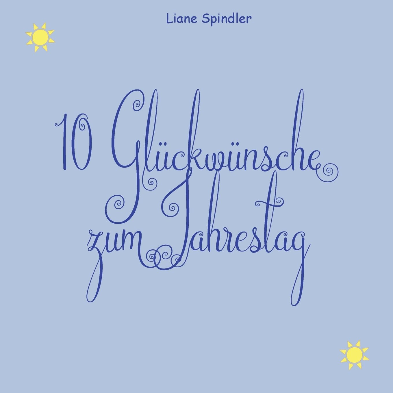 10 Glückwünsche zum Jahrestag: DE Contemporary literature
