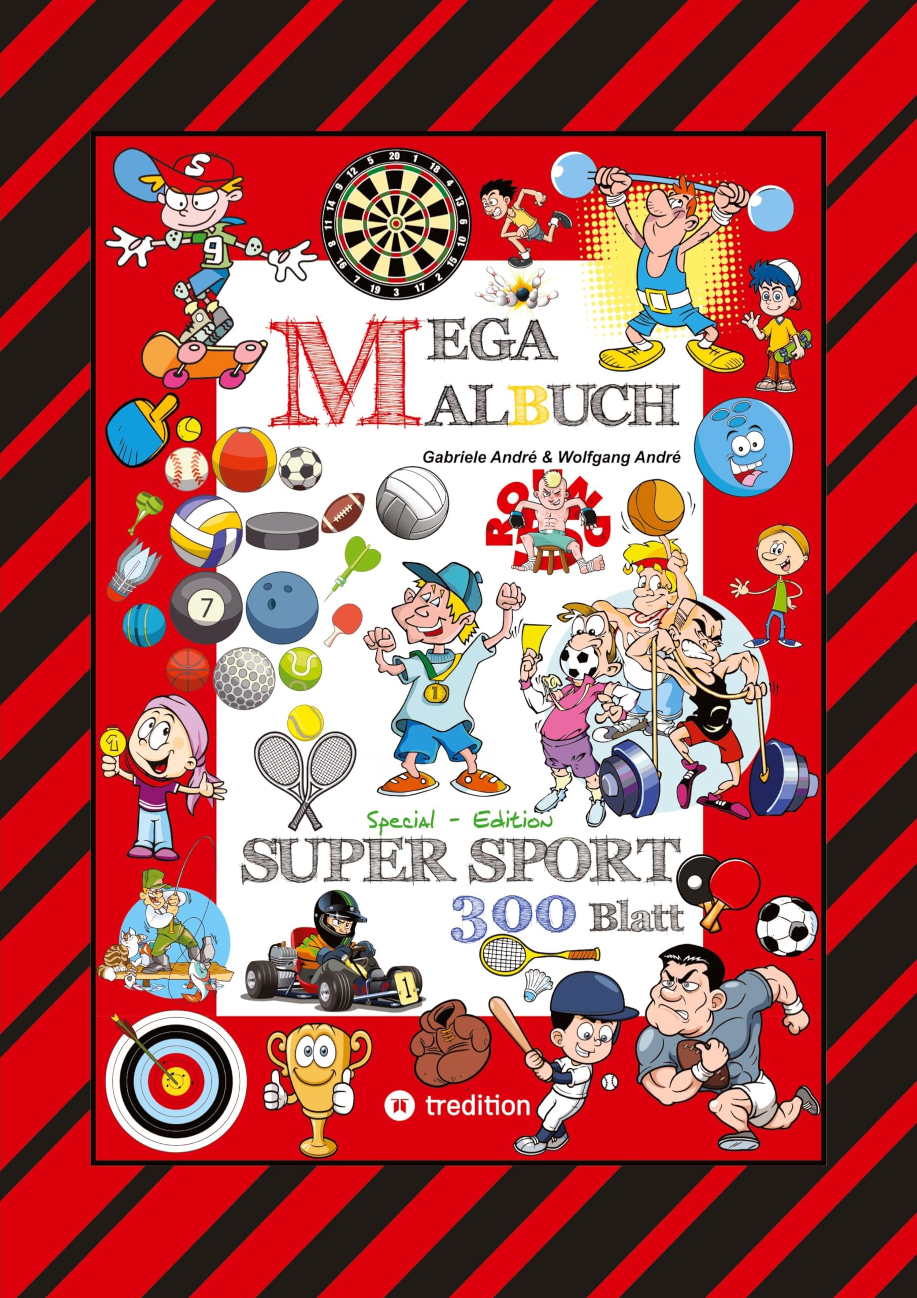 MEGA MALBUCH - 300 SPORTLICHE AUSMALMOTIVE - VERSCHIEDENSTE SPORTARTEN - WETTKÄMPFE - MATCHES - FREIZEITSPORT Cartoons