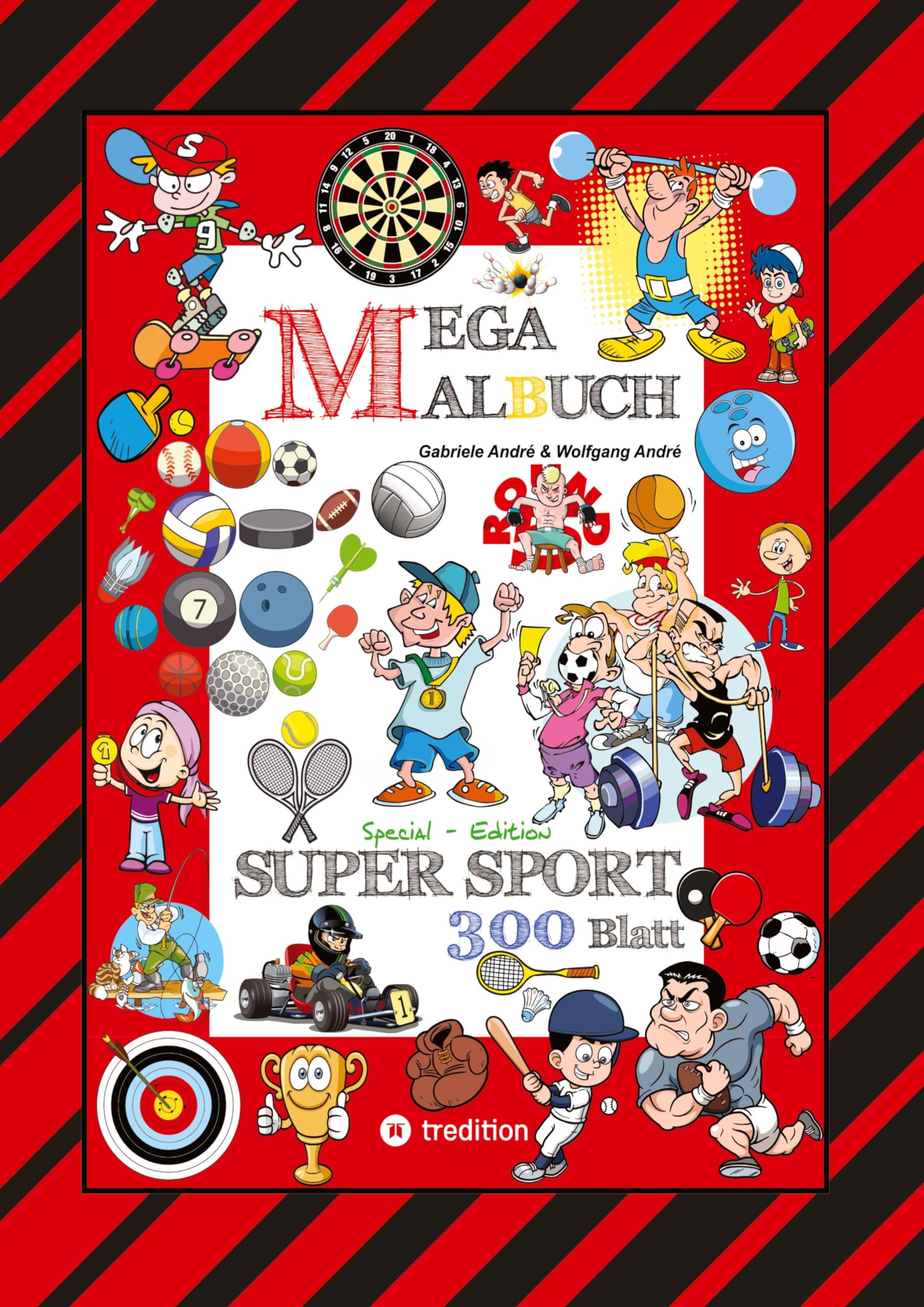 MEGA MALBUCH - 300 SPORTLICHE AUSMALMOTIVE - VERSCHIEDENSTE SPORTARTEN - WETTKÄMPFE - MATCHES - FREIZEITSPORT Cartoons