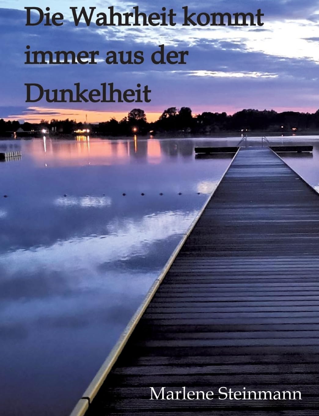 Die Wahrheit kommt immer aus der Dunkelheit Philosophy