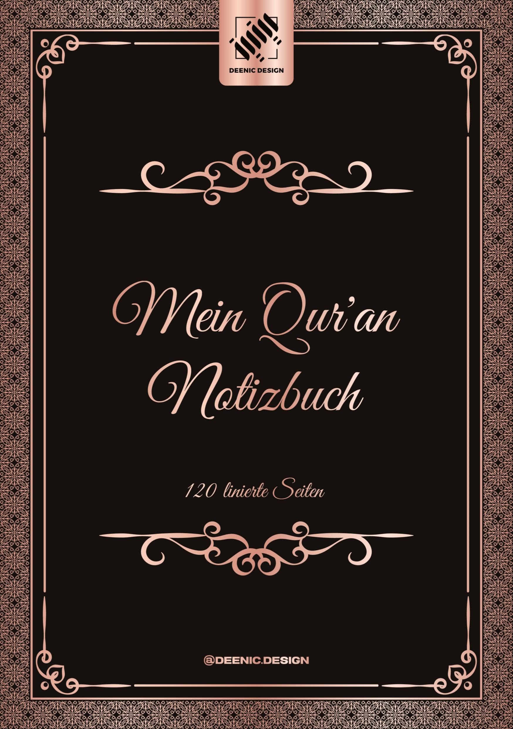 Mein Qur 'an Notizbuch: 120 linierte Seiten für persönliche Reflektionen und Qur 'an-Studien Essays & Short Stories
