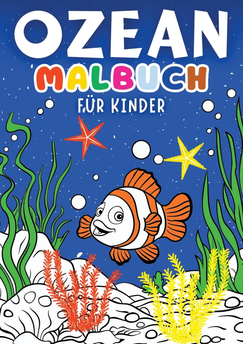 Ozean Malbuch für Kinder ● Kinderbuch: Meerestiere Malvorlagen für Kinder ● Kinderbuch mit 30 lustigen Ausmalbilder für Kinder ● Geschenk für Kinder ... ● Malbuch für mädchen, jungs und kleinkinder Film, Art & Culture