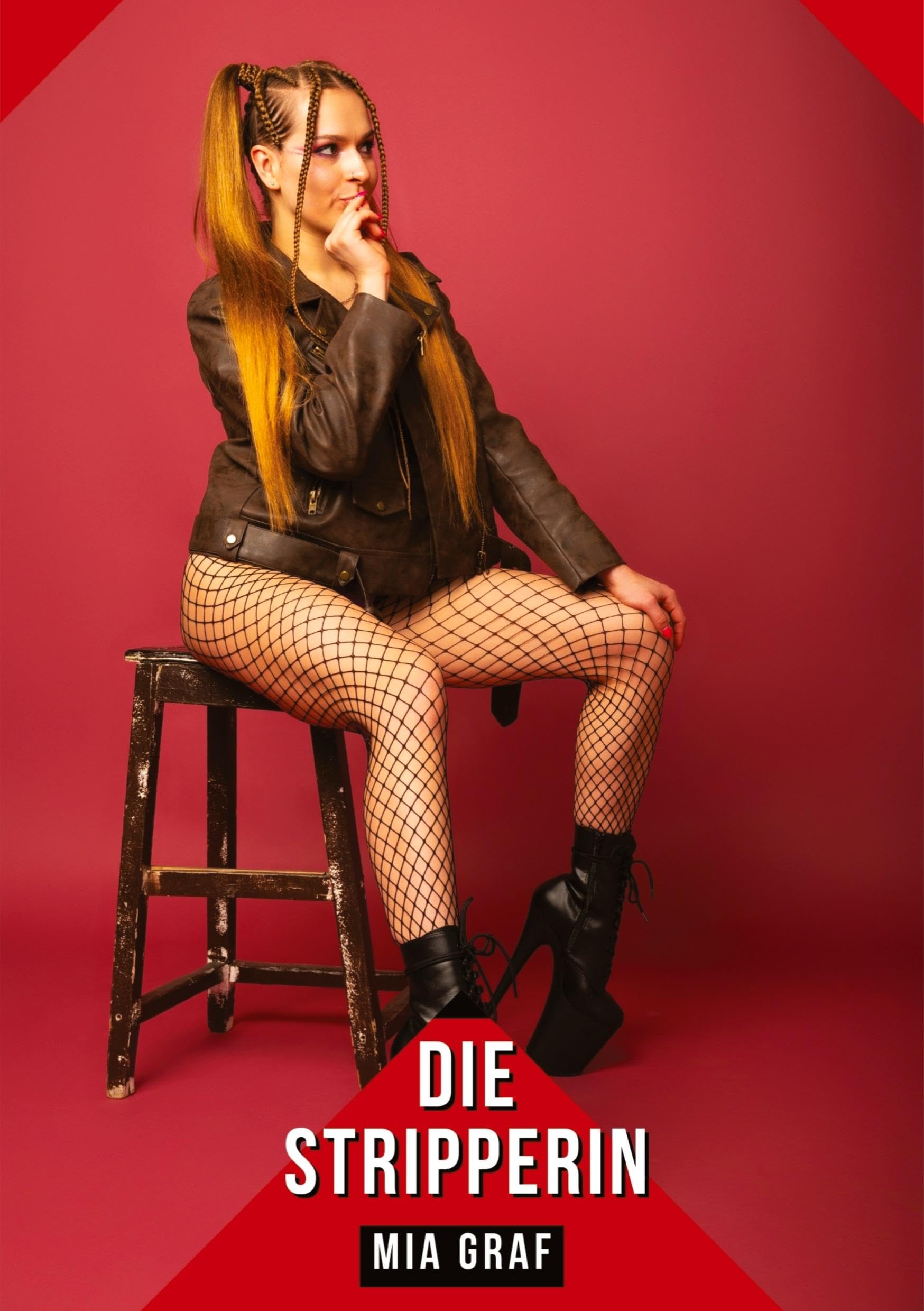 Die Stripperin: Geschichten mit explizitem Sex für Erwachsene - German Spicy Stories for Adults (Bündel von expliziten, schmutzigen und perversen ... für prickelnde, unzensierte Momente.) Essays & Short Stories