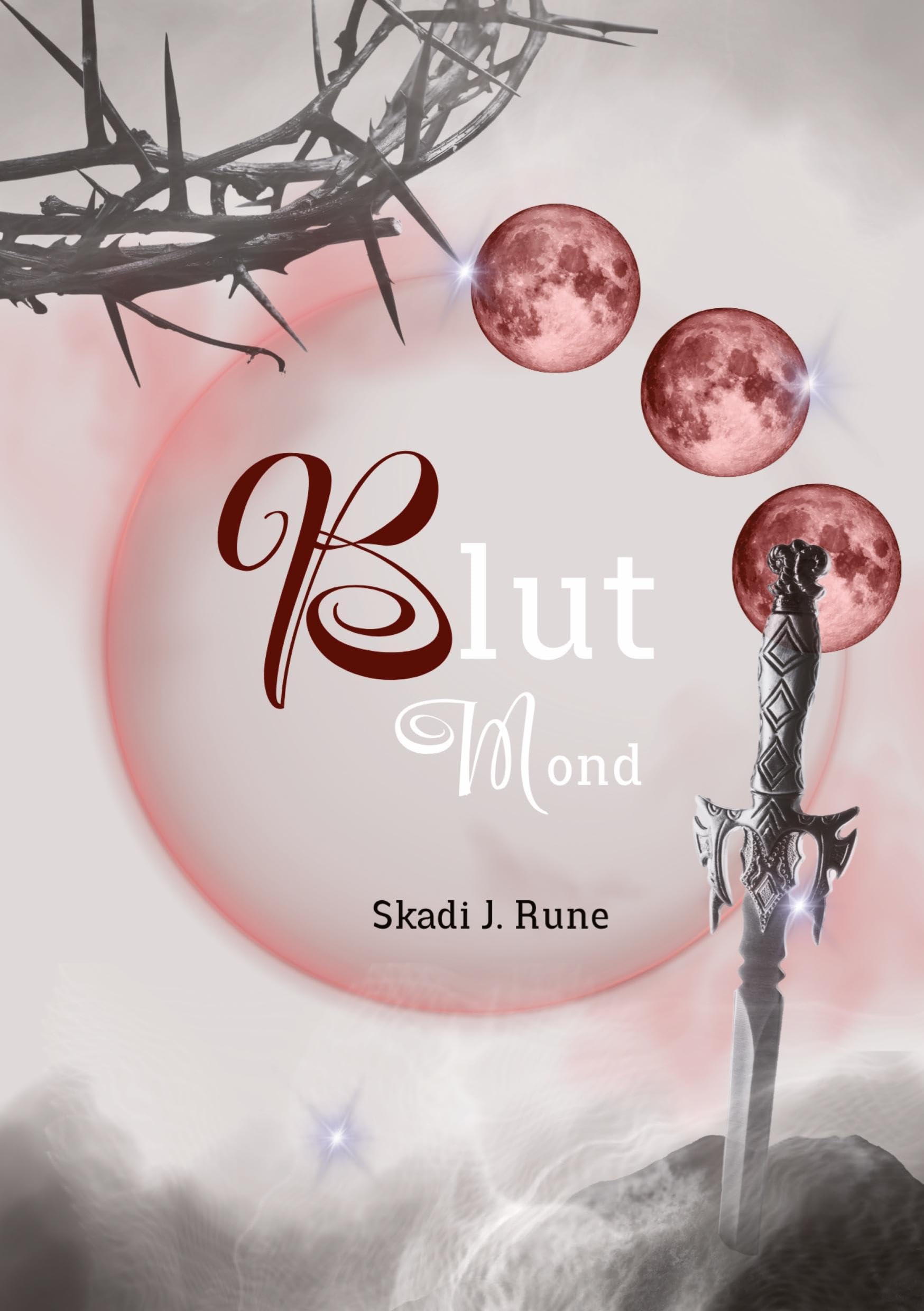 Blutmond, Romantasy, Urbanfantasy, Highfantasy, Damsel to Distress, Slow Burn, Found Famlily, Fated Mates, Secret Identity, magische Spähren: Band II Contemporary literature Books