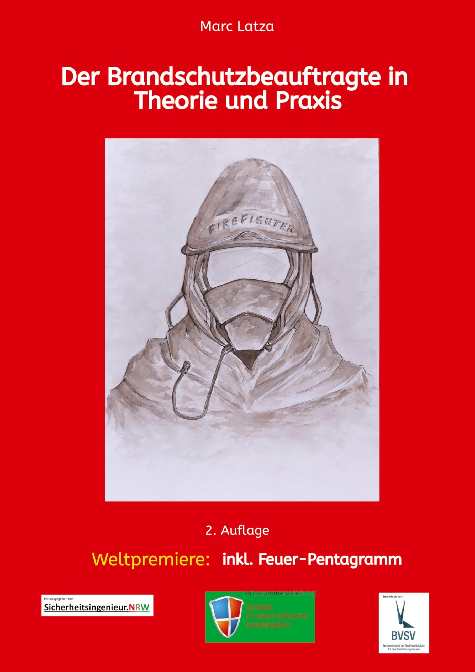 Der Brandschutzbeauftragte in Theorie und Praxis Law