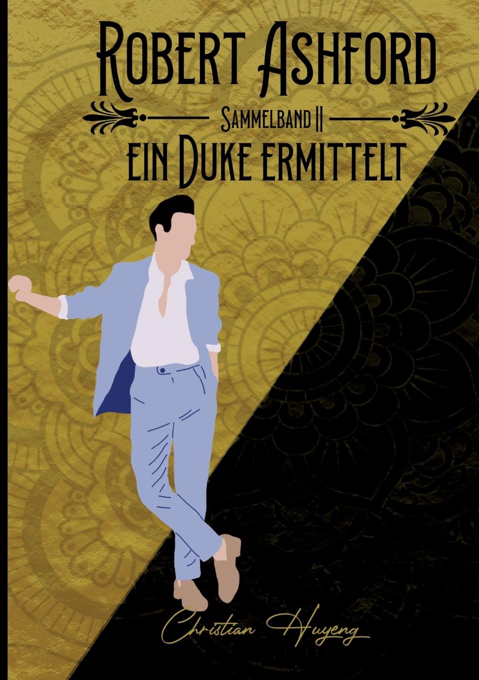 Robert Ashford ein Duke ermittelt: Sammelband II (Robert Ashford ermittelt) Historical Fiction
