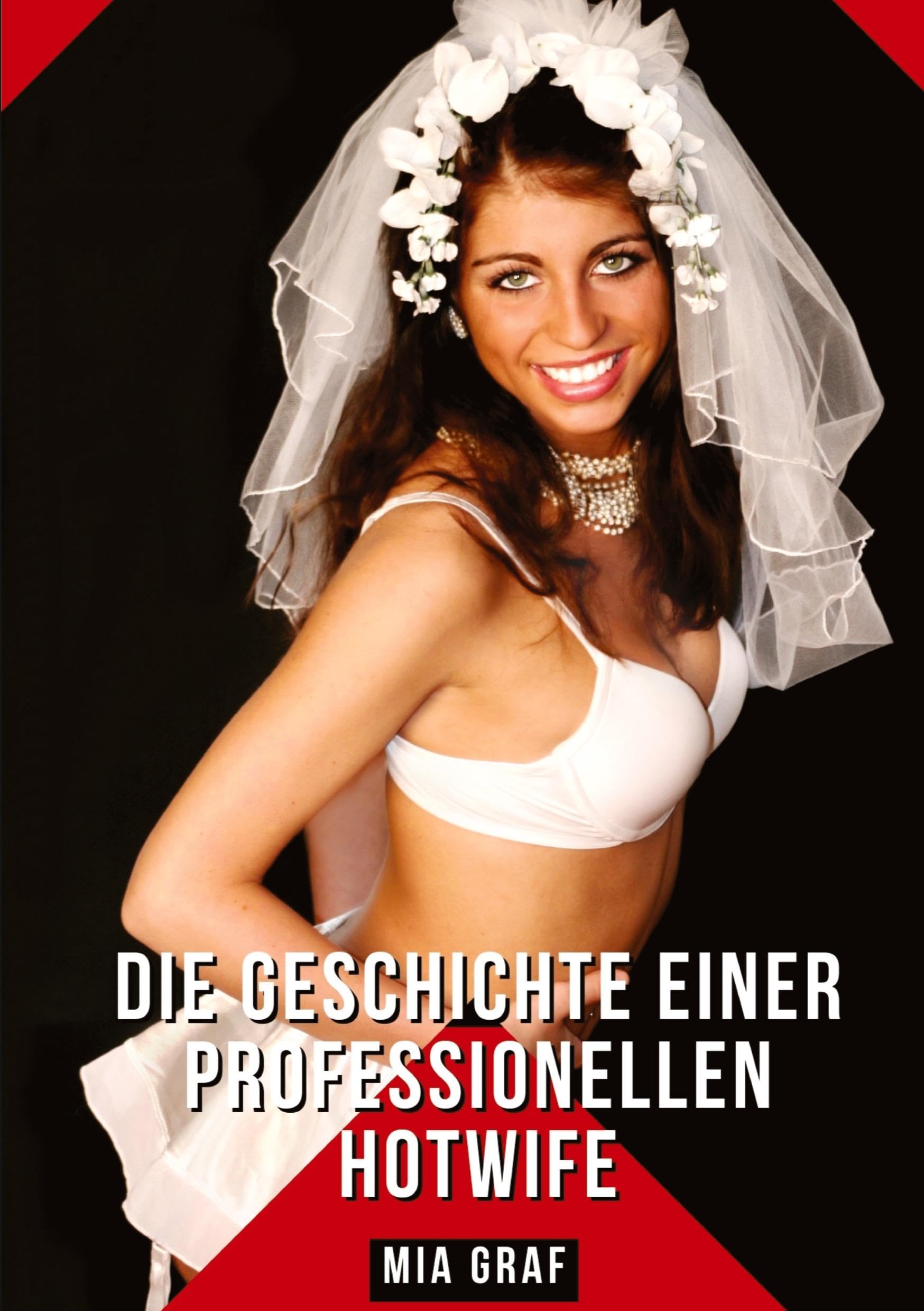Die Geschichte einer professionellen Hotwife: Geschichten mit explizitem Sex für Erwachsene - German Erotic Stories (Bündel von expliziten, ... für prickelnde, unzensierte Momente.) Calendars