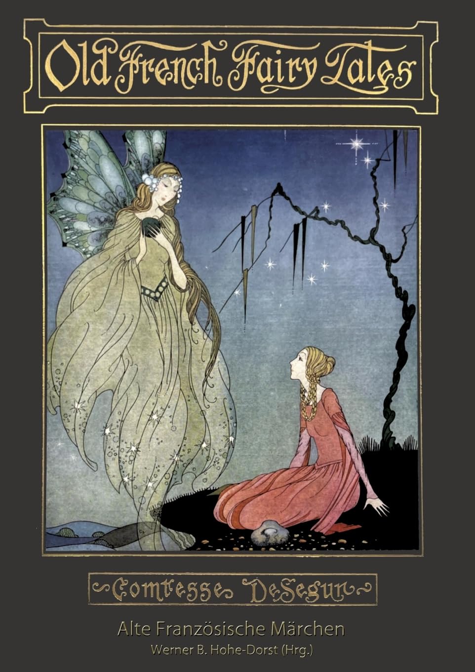 Alte Französische Märchen: Old French Fairy Tales Fairy Tales & Legends