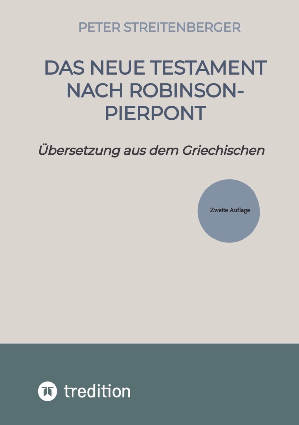 Das Neue Testament nach Robinson-Pierpont Religion & Esotericism