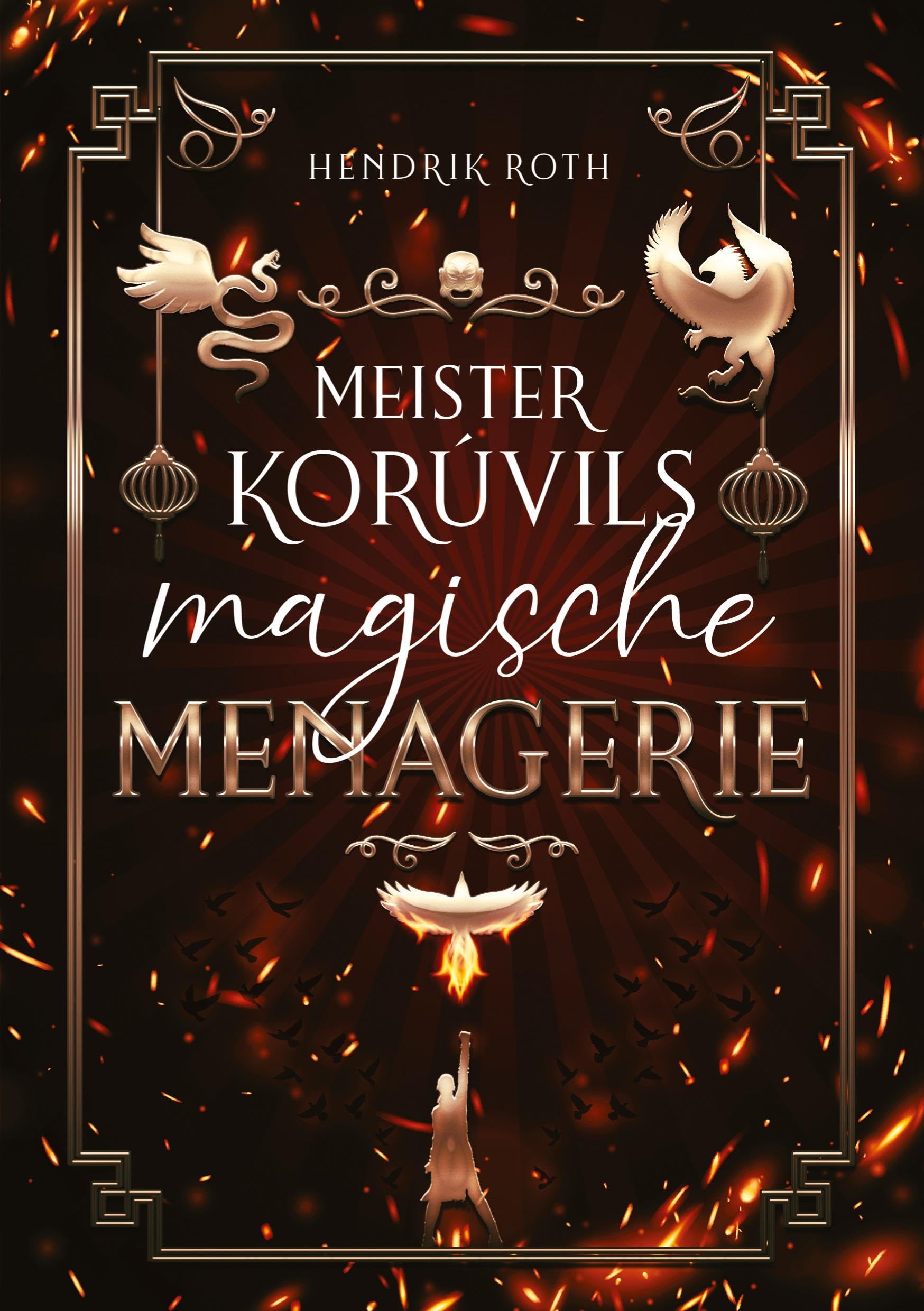 Meister Korúvils magische Menagerie: DE Contemporary literature