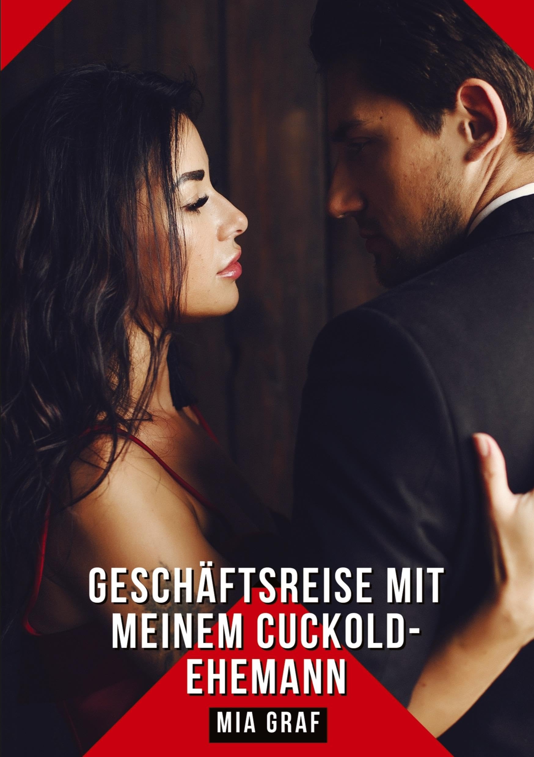 Geschäftsreise mit meinem Cuckold-Ehemann: Geschichten mit explizitem Sex für Erwachsene Essays & Short Stories