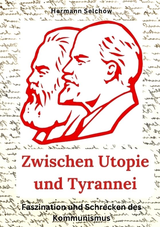 Zwischen Utopie und Tyrannei: Faszination und Schrecken des Kommunismus Law