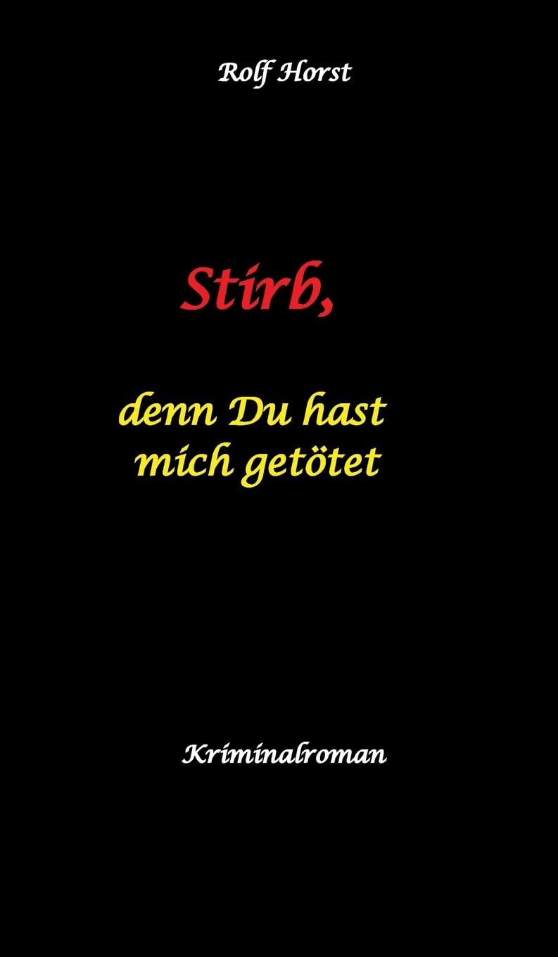 Stirb, denn Du hast mich getötet - hochfunktionaler Autismus, Missbrauch, Heim, Mord, Alkoholiker, Jugendamt, Rache, Observieren, Rollstuhl, Brüder, Gendern, Posttraumatische Belastungsstörung Social Sciences
