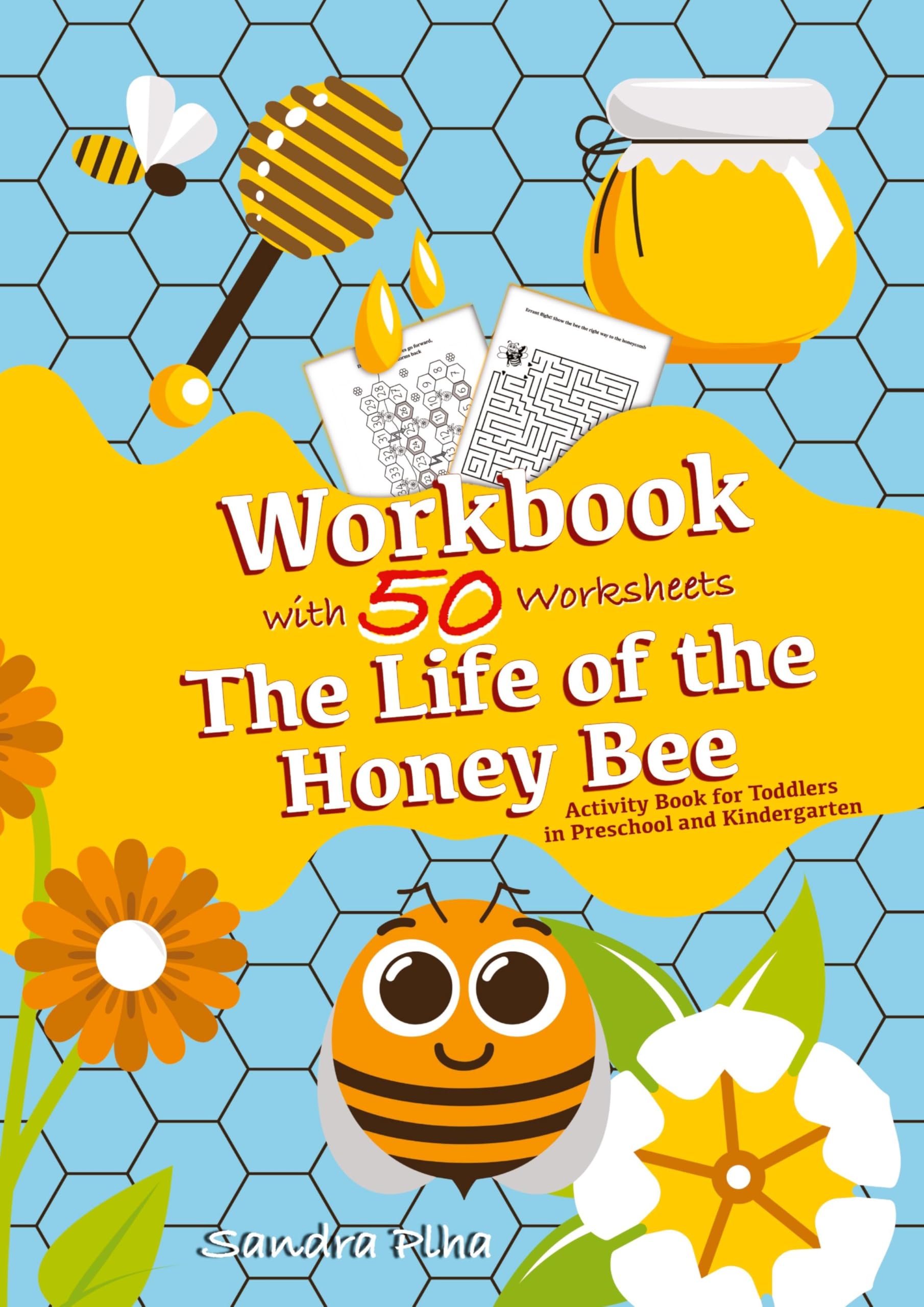 Workbook The Life of the Honey Bee with 50 Worksheets Law