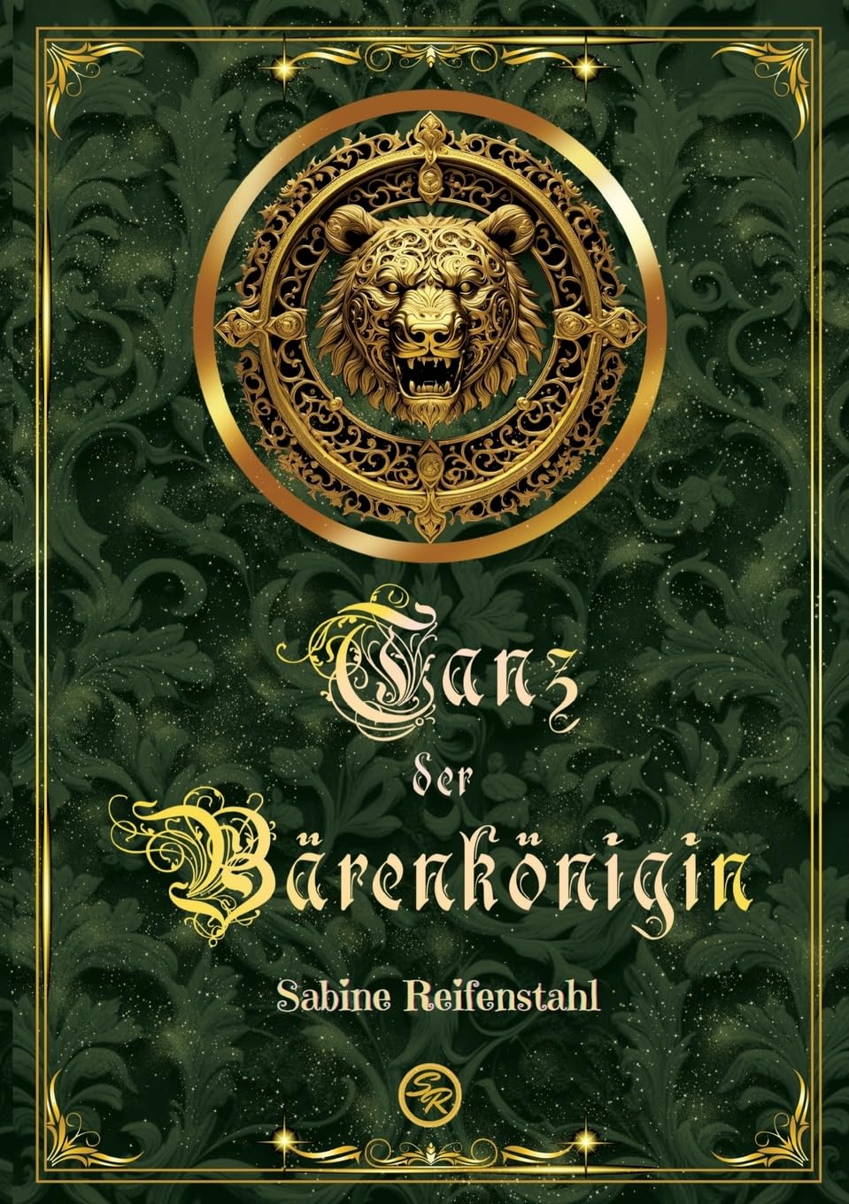 Tanz der Bärenkönigin: Heroische Fantasy mit einer Heldin, die das Wohl ihres Volkes über das eigene stellt und für ein menschenwürdiges Leben ihrer Untertanen kämpft. Fairy Tales & Legends