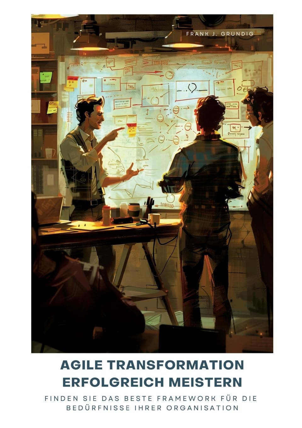 Agile Transformation erfolgreich meistern: Finden Sie das beste Framework für die Bedürfnisse Ihrer Organisation Law