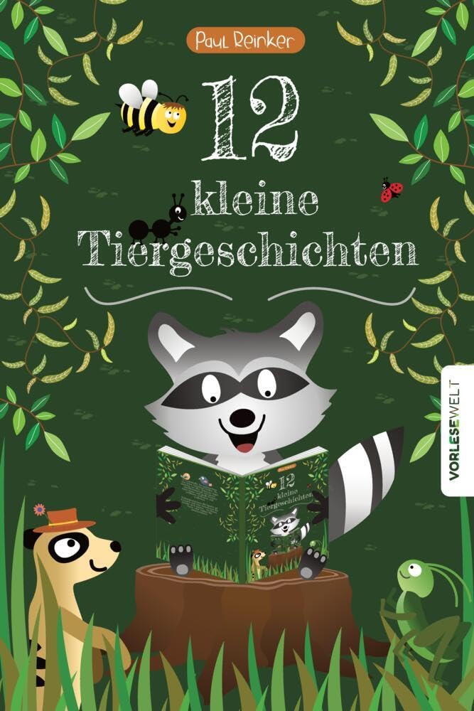 12 kleine Tiergeschichten: Vorlesegeschichten ab 3 Jahren Novels & Short Stories