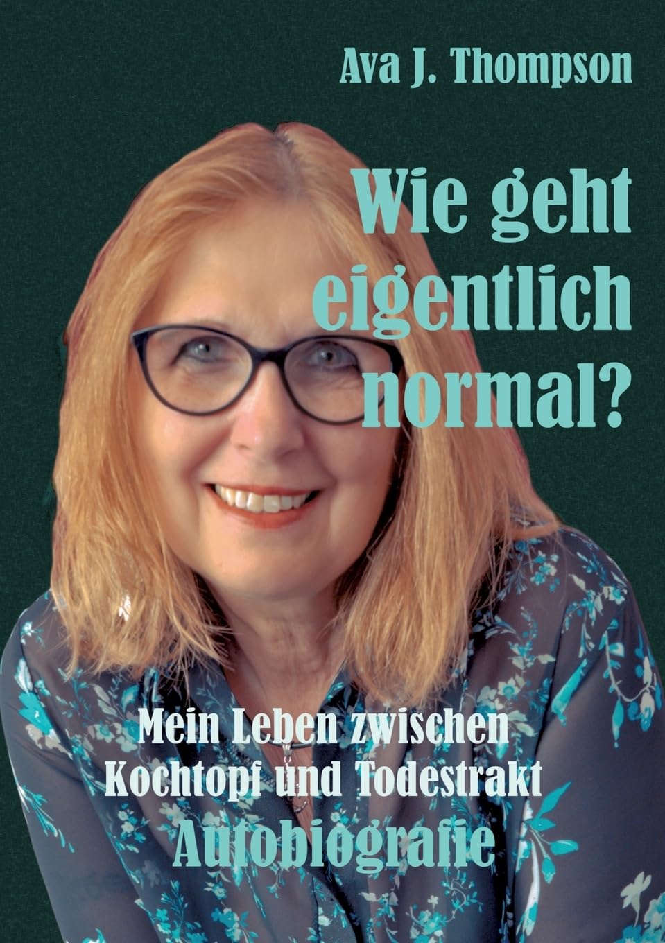 Wie geht eigentlich normal?: Mein Leben zwischen Kochtopf und Todestrakt Personalities