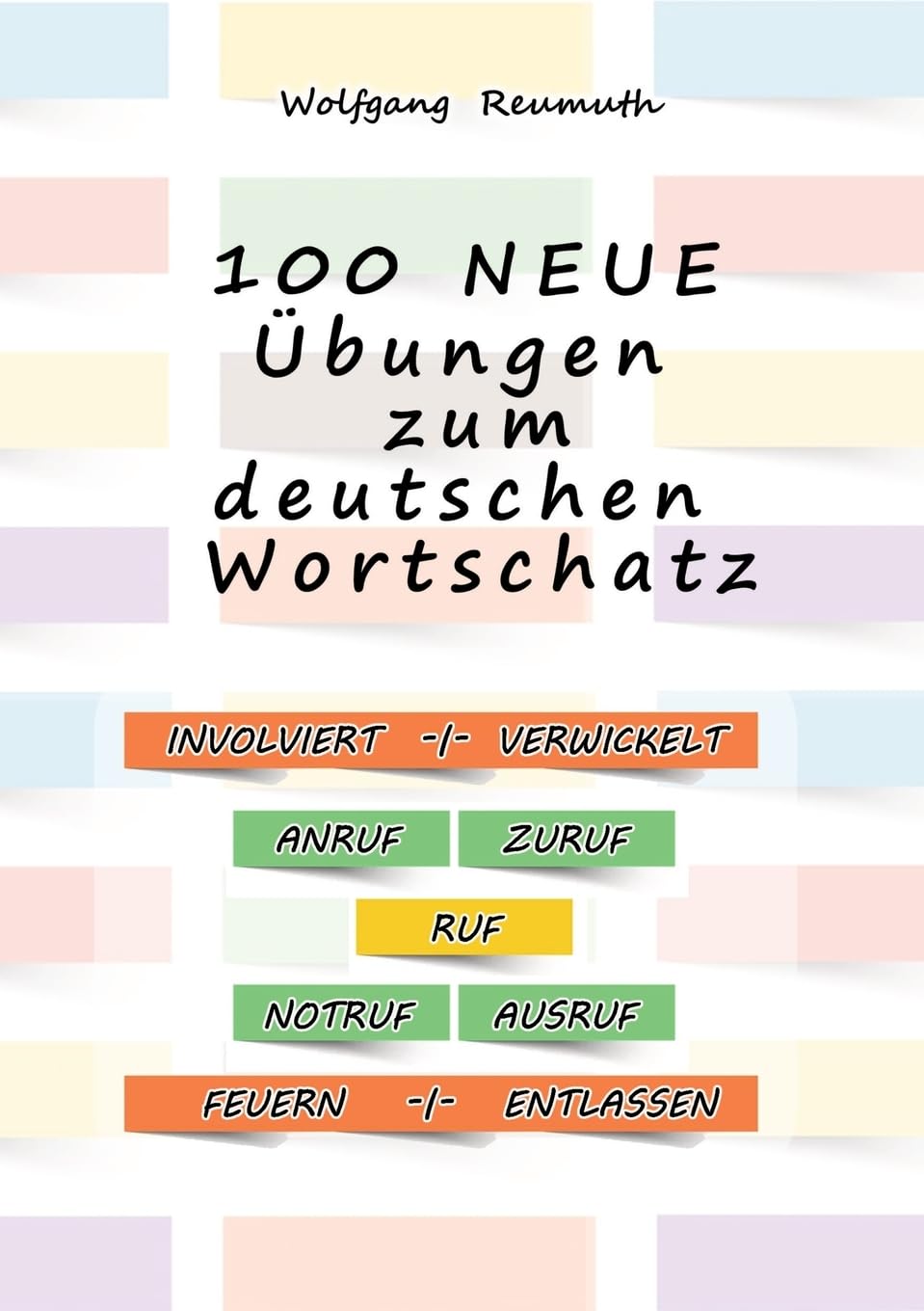 100 neue Übungen zum deutschen Wortschatz Media & Communication