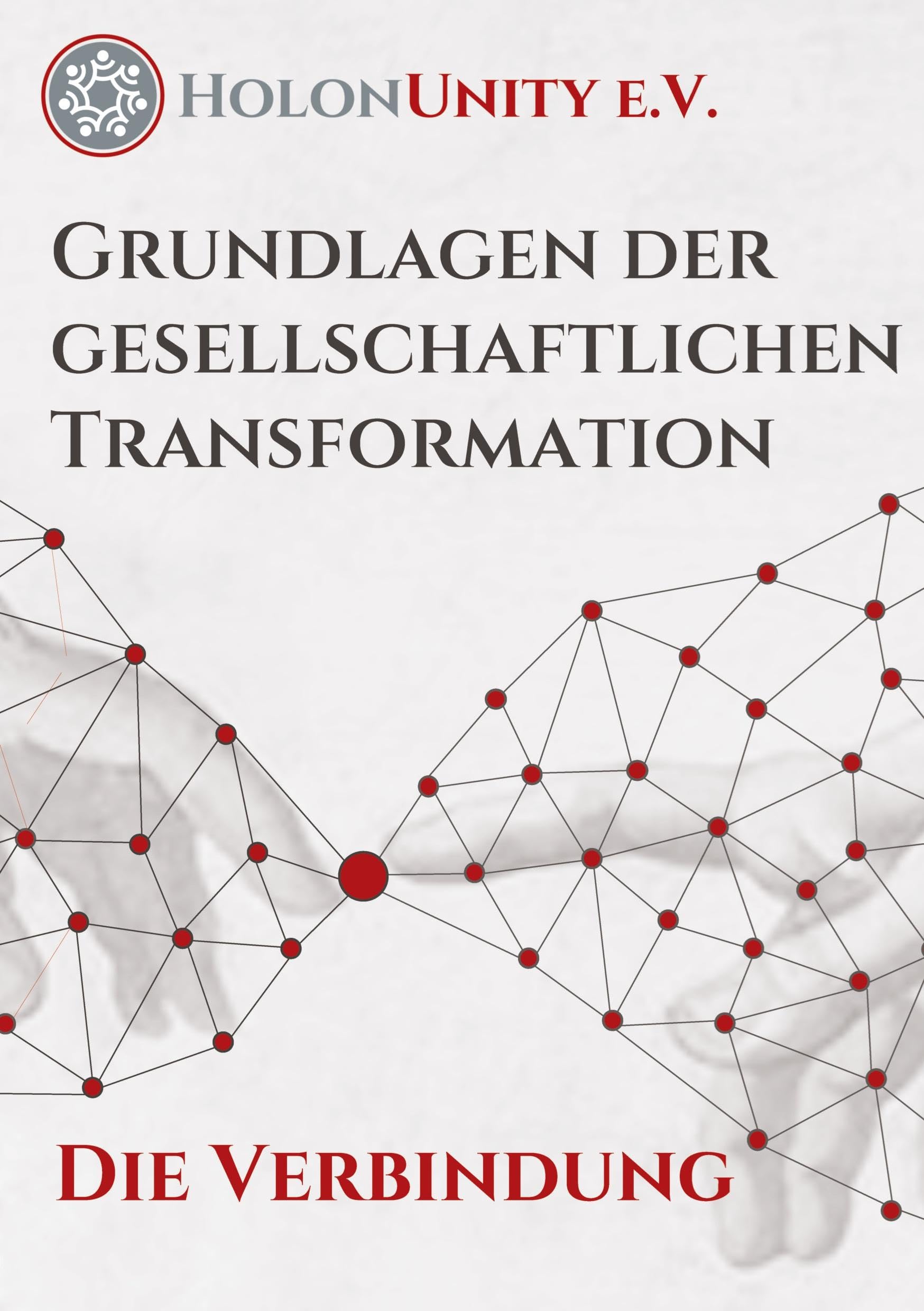 Grundlagen der gesellschaftlichen Transformation - Die Verbindung Law