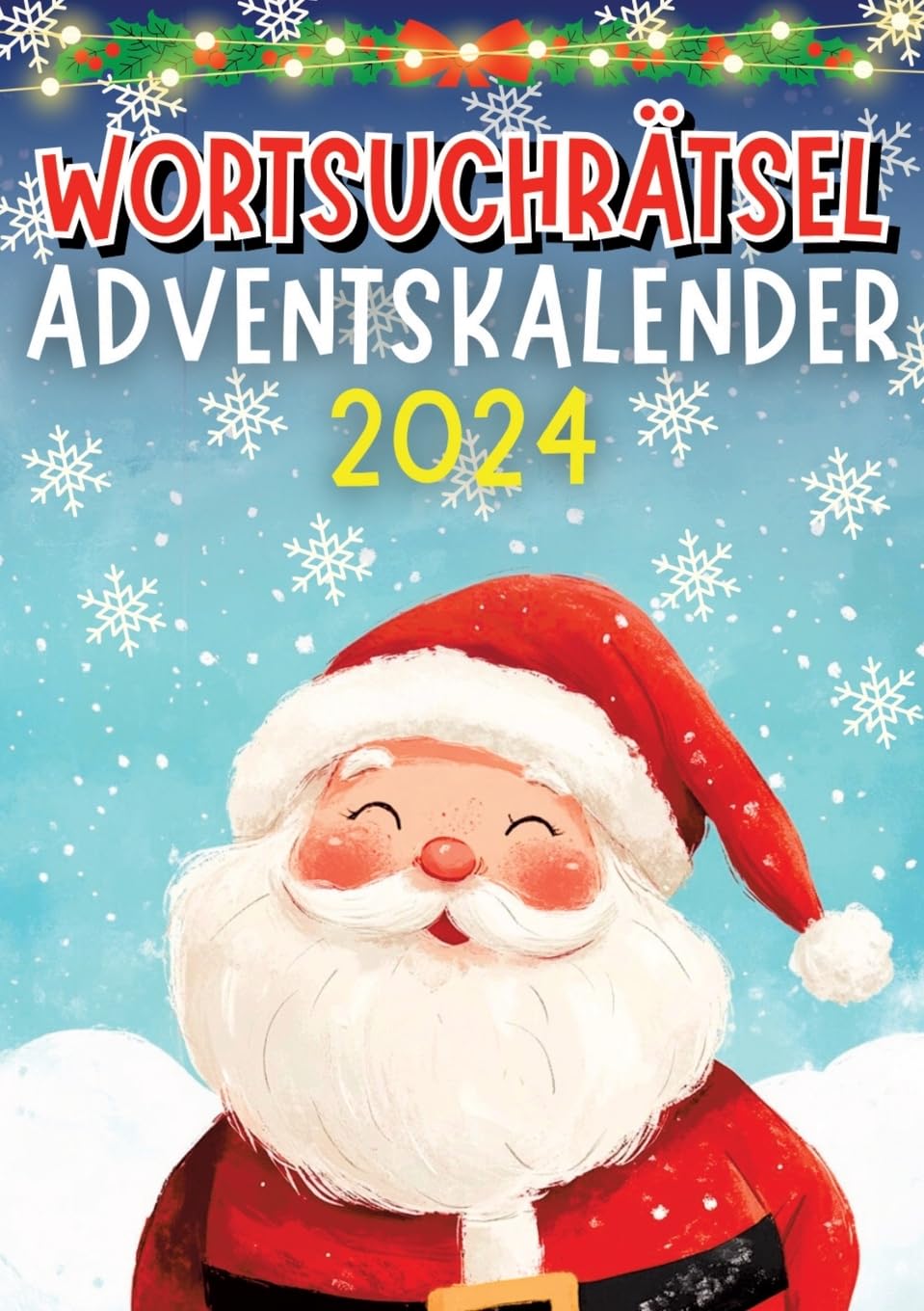 Wortsuchrätsel Adventskalender 2024 ● Weihnachtsgeschenk: Adventskalender für Erwachsene, Oma und Opa mit 70 Wortsuchrätseln ● Weihnachtskalender ... ● Rätselbuch für Senioren, Oma und Opa Leisure & Fun