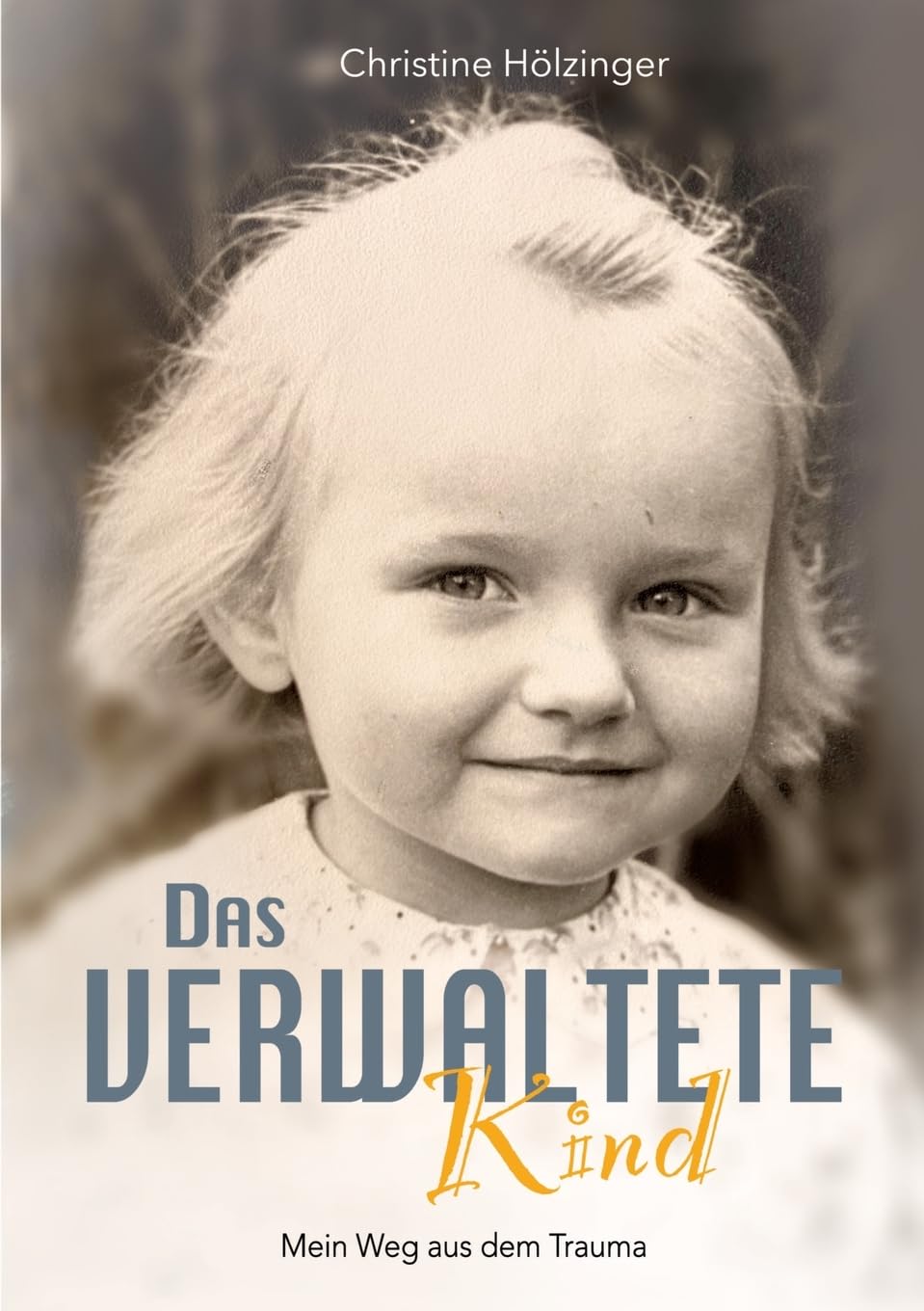Das verwaltete Kind Personalities