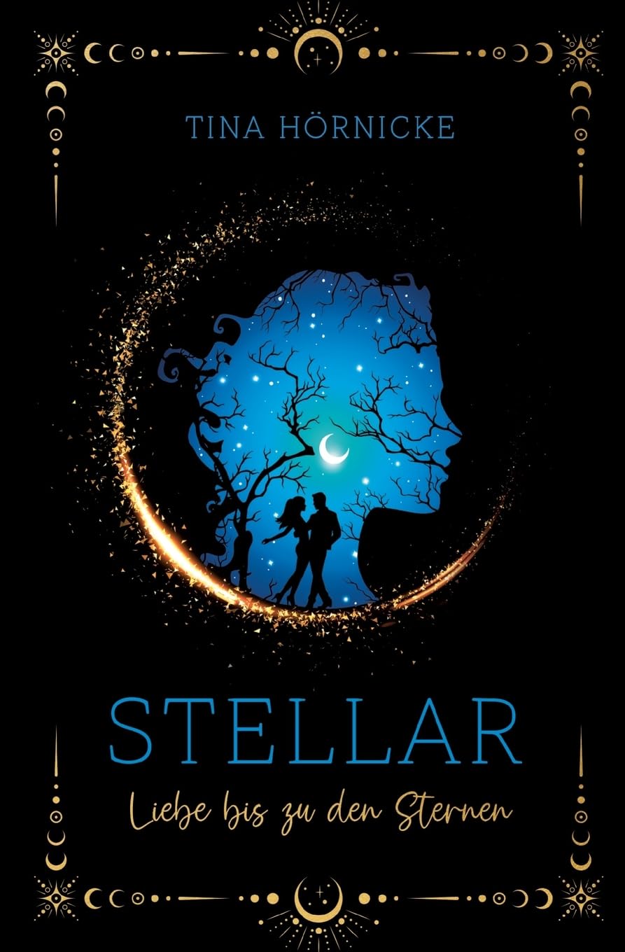 Stellar - Liebe bis zu den Sternen Contemporary literature
