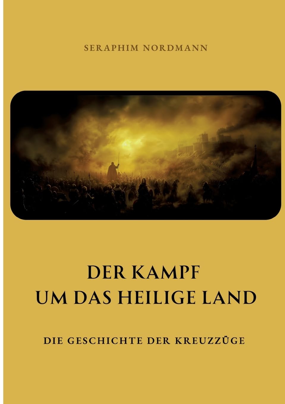 Product Image: Der Kampf um das  Heilige Land