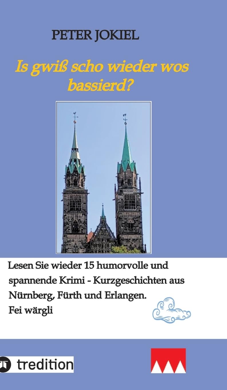 Is gwiß scho wieder wos bassierd? Historical Fiction