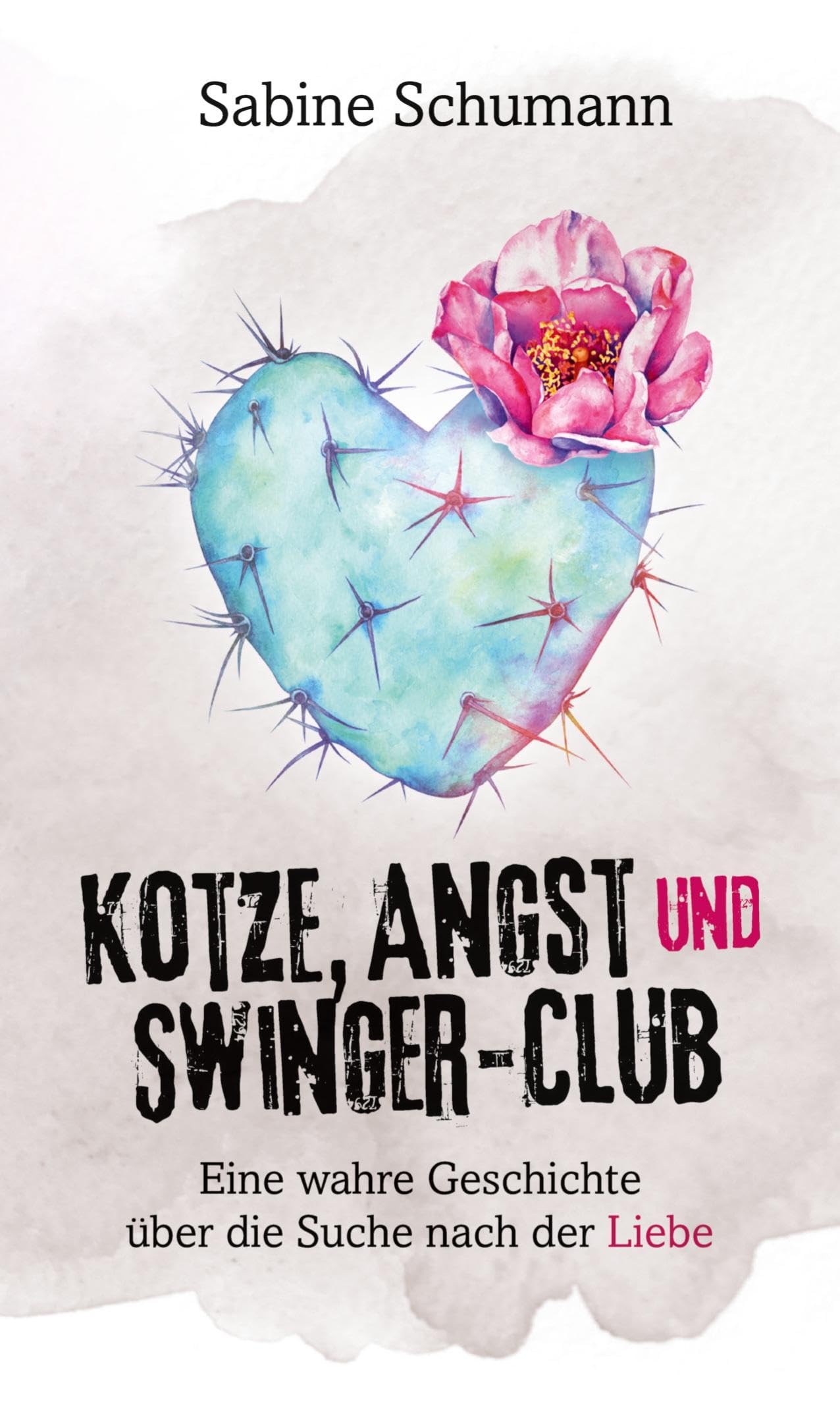 Kotze, Angst und Swinger-Club: Eine wahre Geschichte über die Suche nach der Liebe Personalities