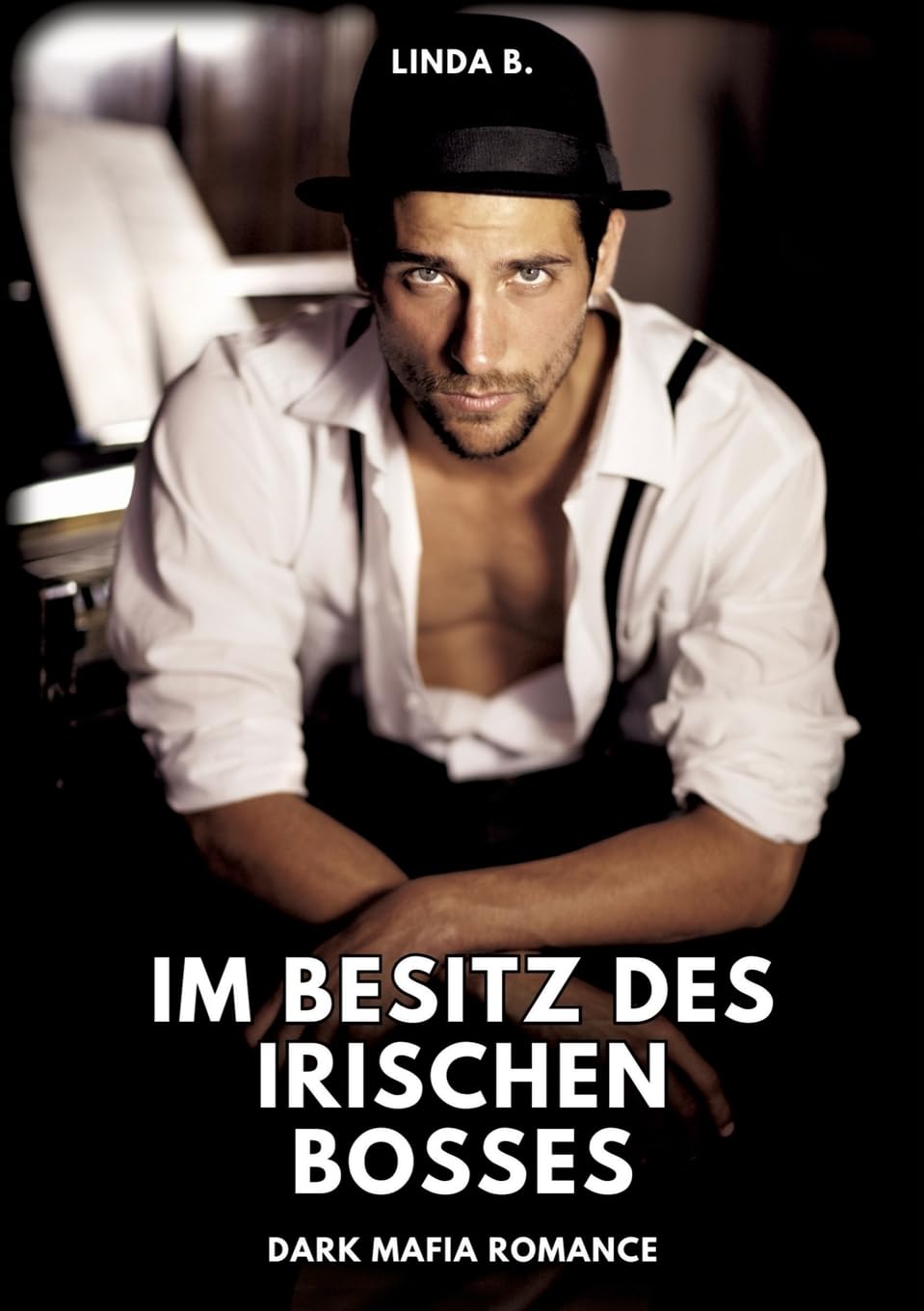 Im Besitz des irischen Bosses: Dark Mafia Romance Essays & Short Stories
