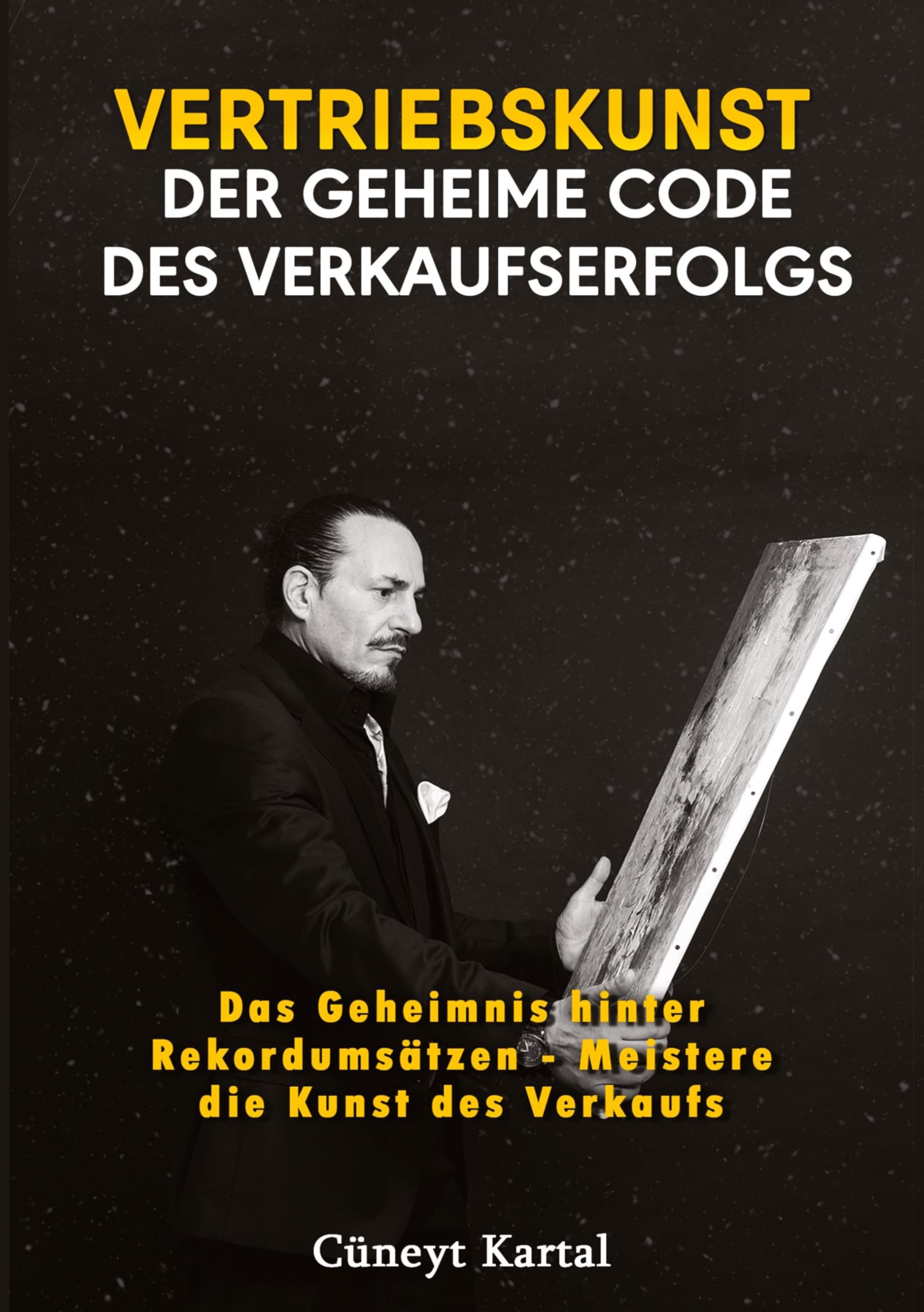 Vertriebskunst - Der geheime Code des Verkaufserfolgs Social Sciences