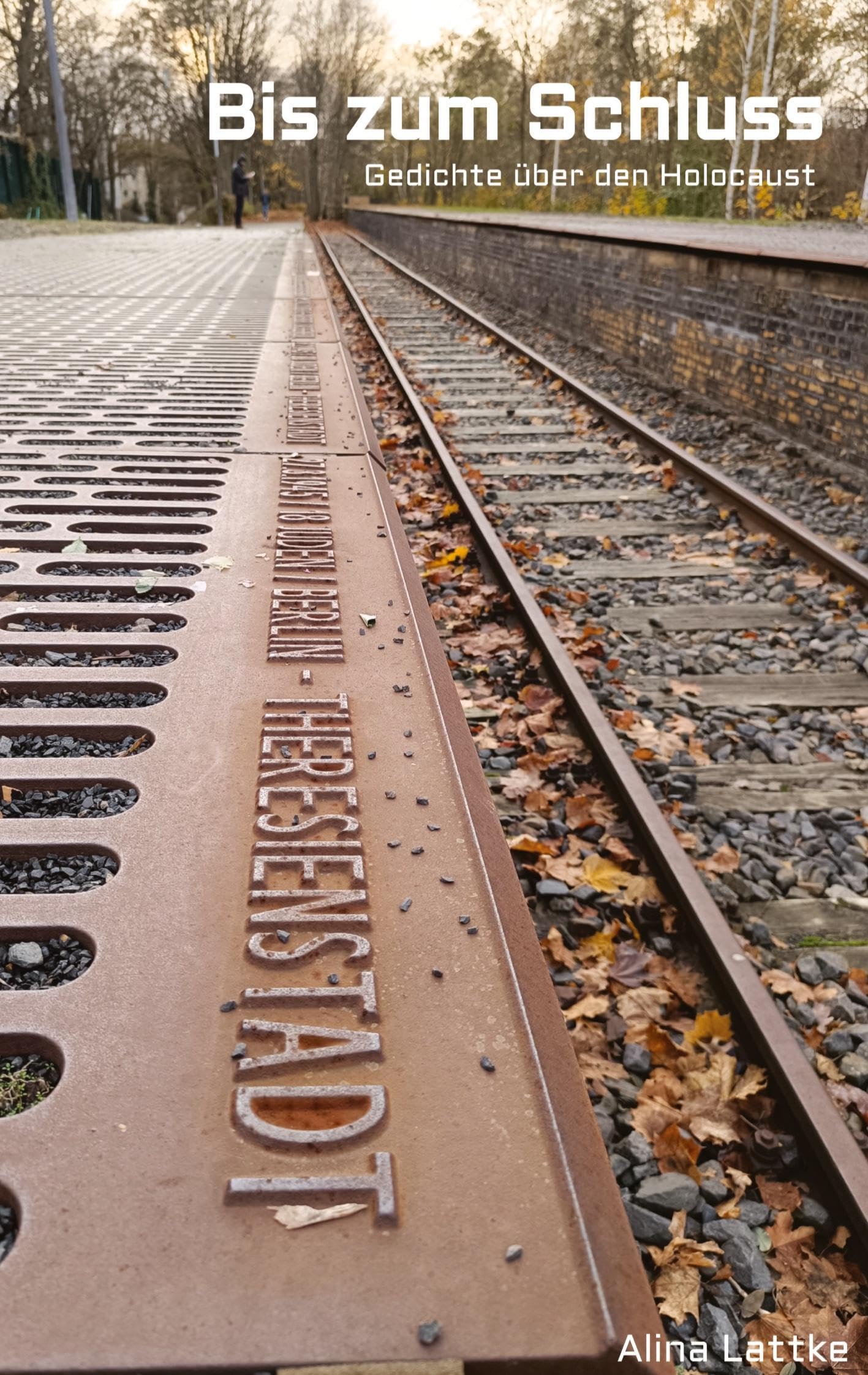 Bis zum Schluss: Gedichte über den Holocaust German history