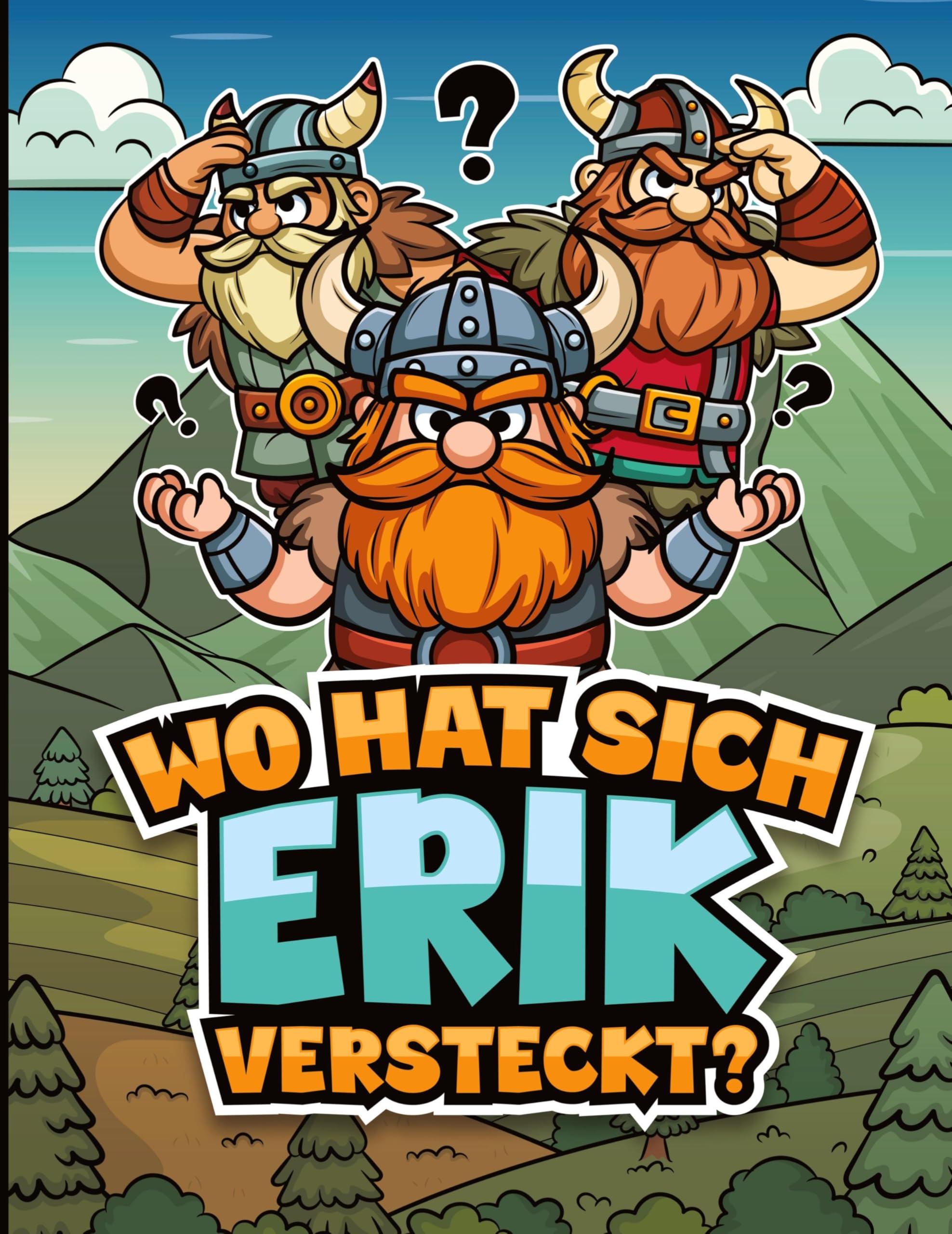Wo hat sich Erik versteckt?: 50 handgezeichnete Suchrätsel mit Wikinger-Thema in 5 Schwierigkeitsstufen – Spaß für Erwachsene und Kinder, inklusive Ausmalbilder für zusätzlichen Stressabbau Leisure & Fun