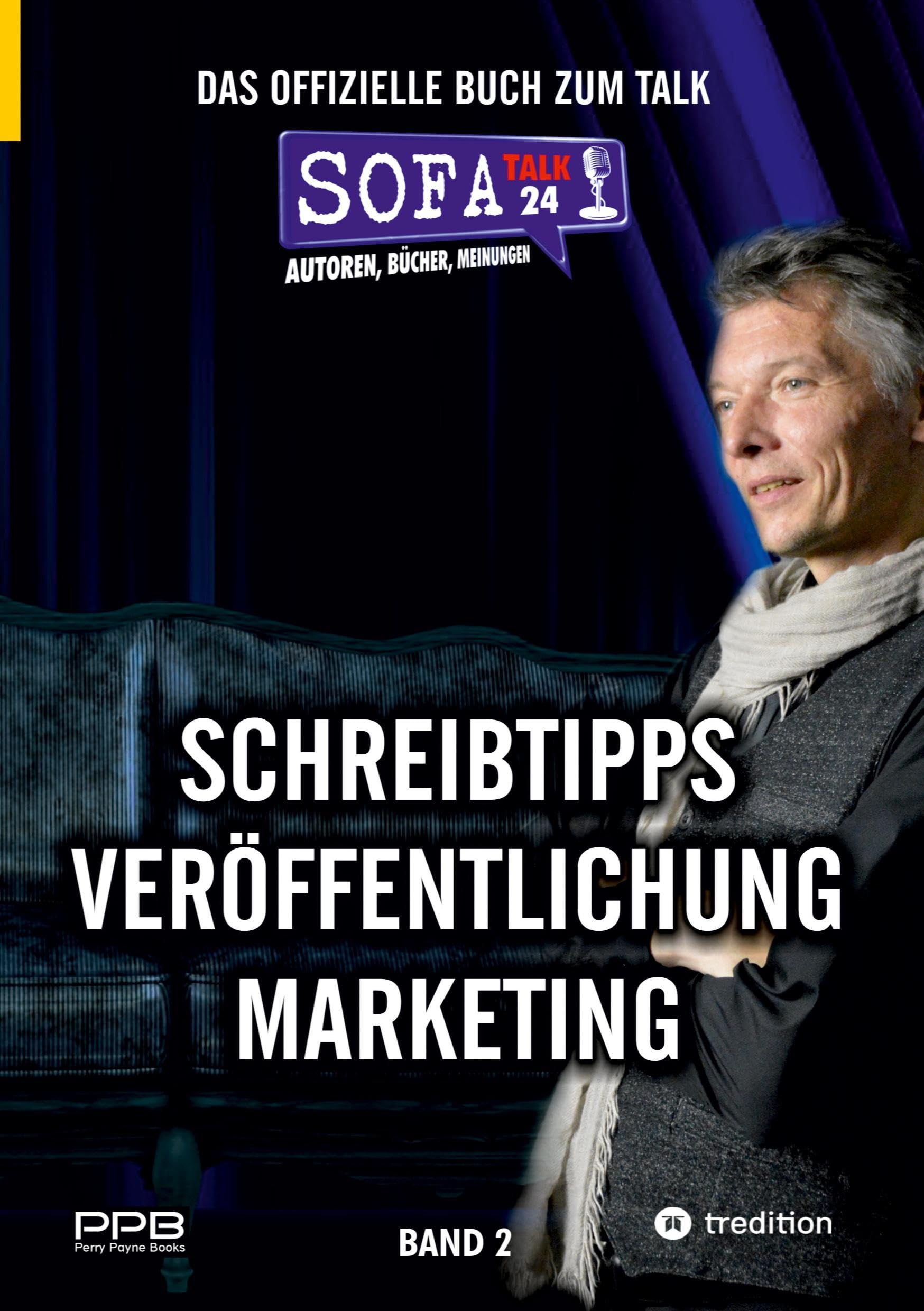 SofaTalk24 - Das offizielle Buch zum Branchenportal / von der Idee zum eigenen Buch / Verlagsbewerbung und Klappentext / Marketingideen und ... Schreibtipps, Veröffentlichung, Marketing) Law